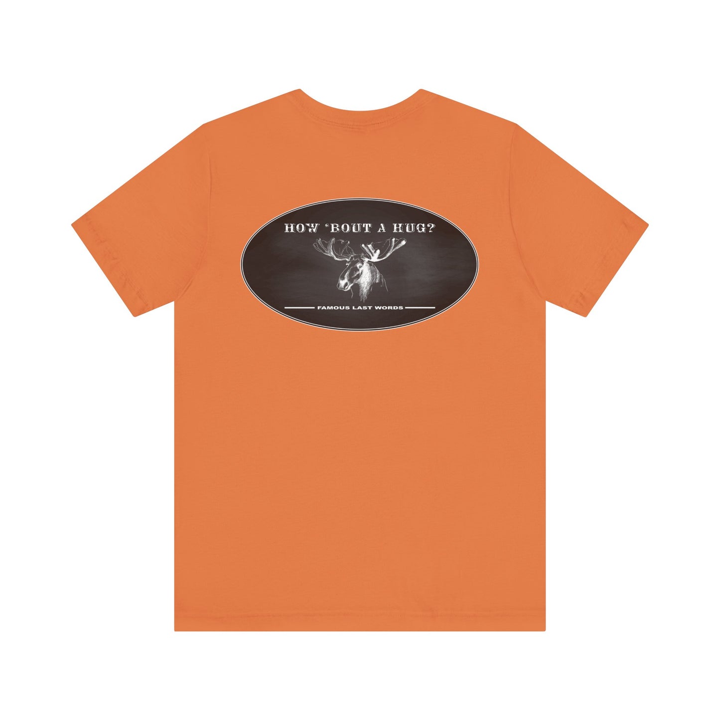 How 'Bout a Hug - Colorado T-Shirt Jersey Short Sleeve Tee