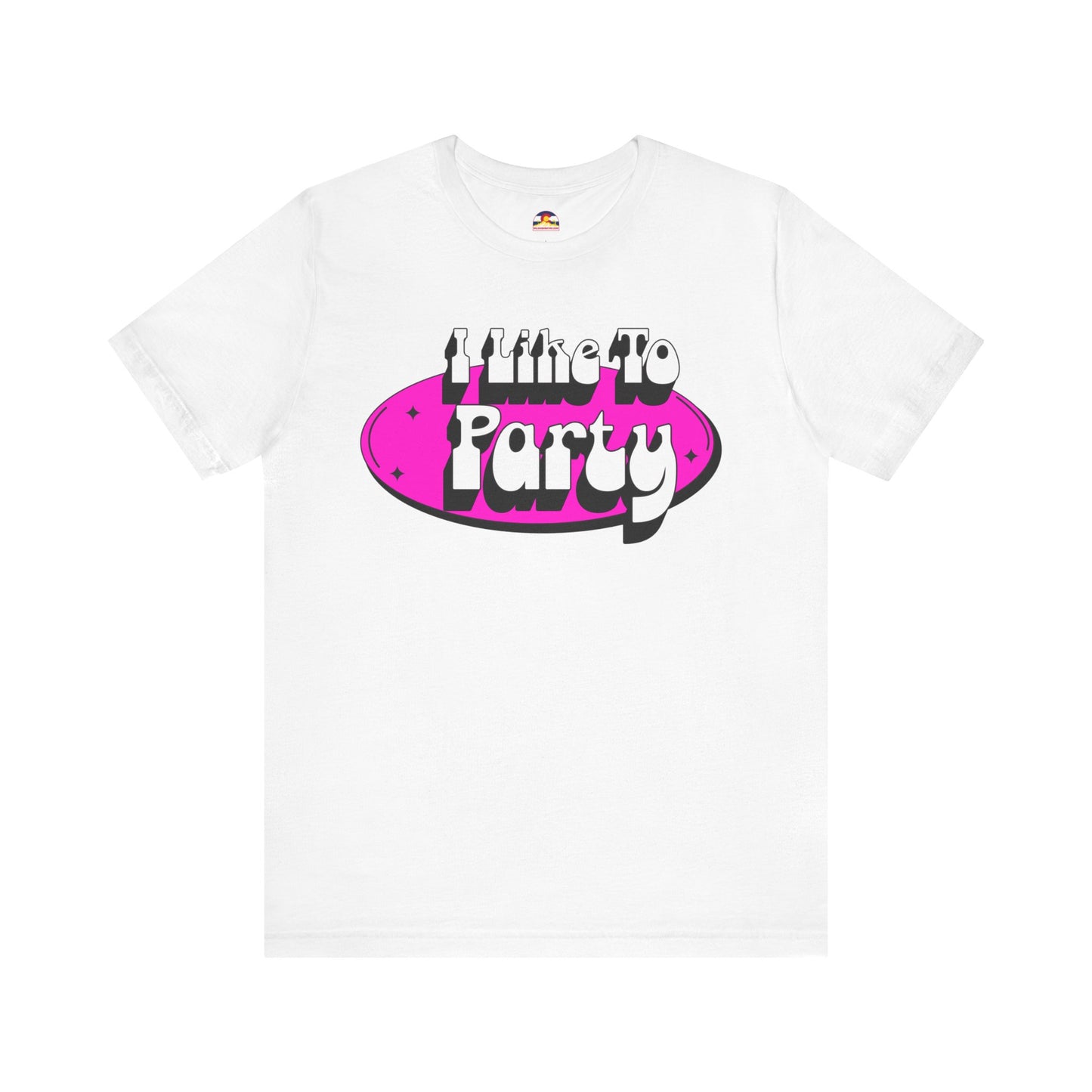 I Like To Party T-Shirt
