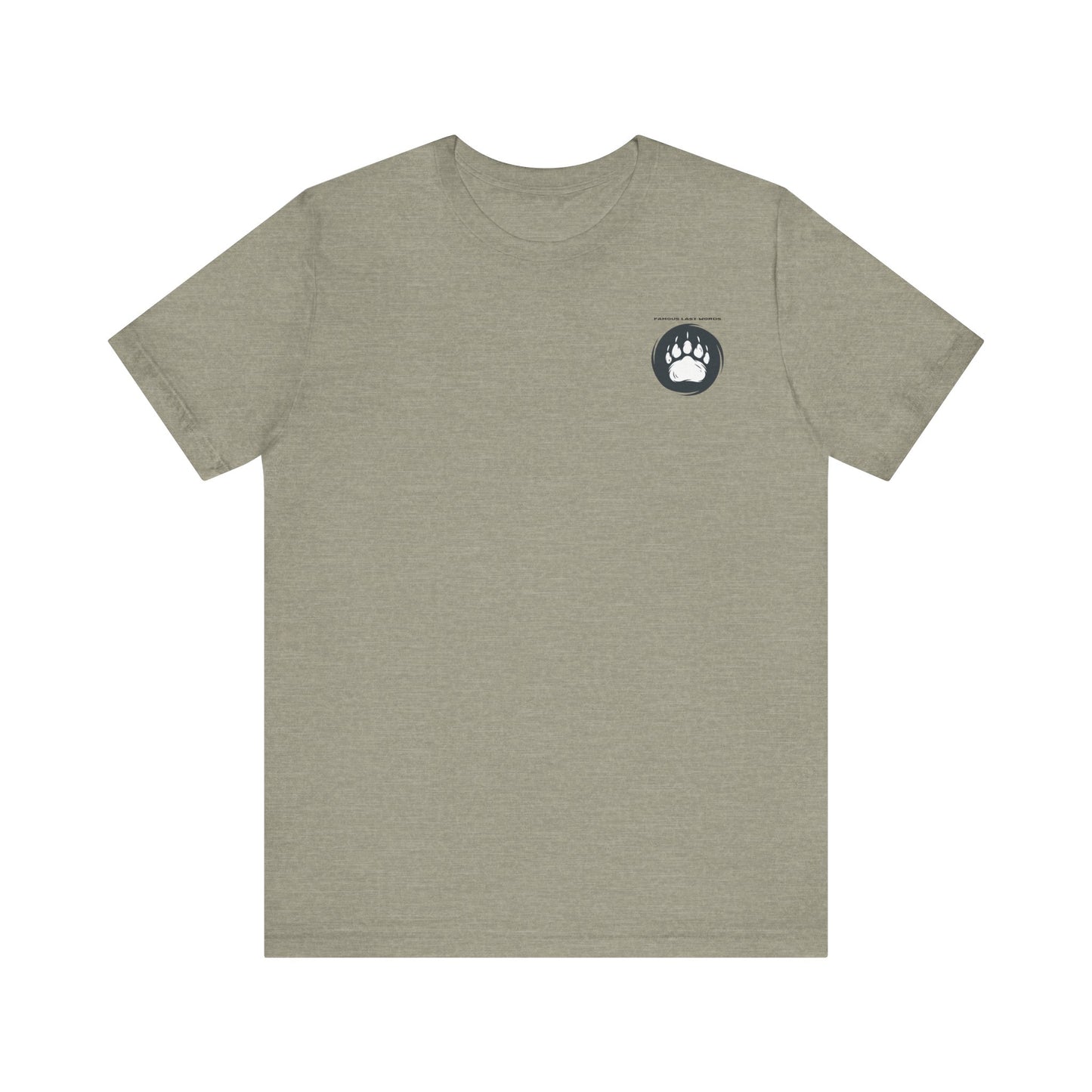 Shhh Do You Hear Something - Colorado T-Shirt Jersey Short Sleeve Tee