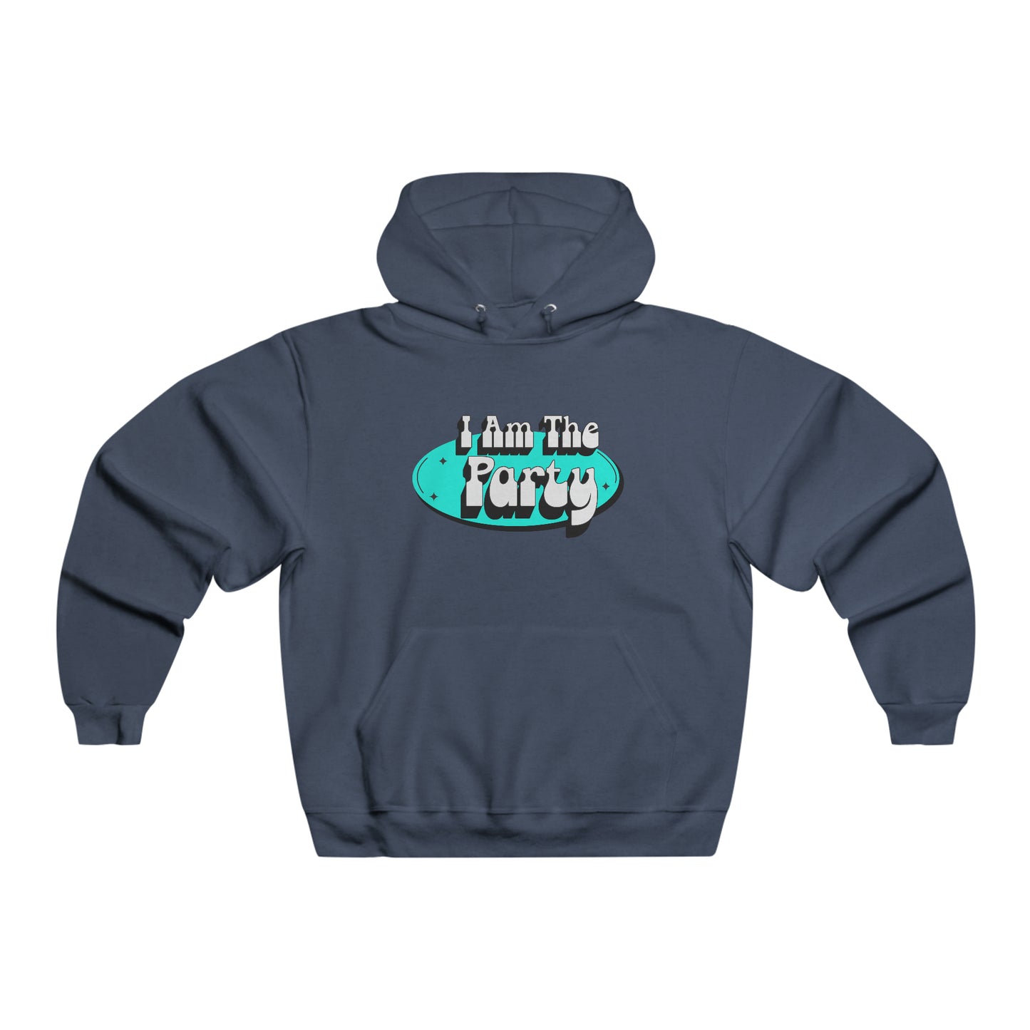 I Am The Party Hoodie
