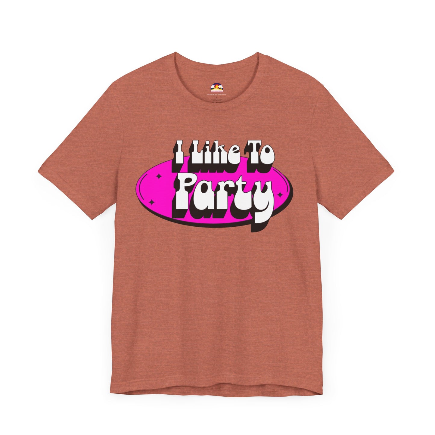 I Like To Party T-Shirt