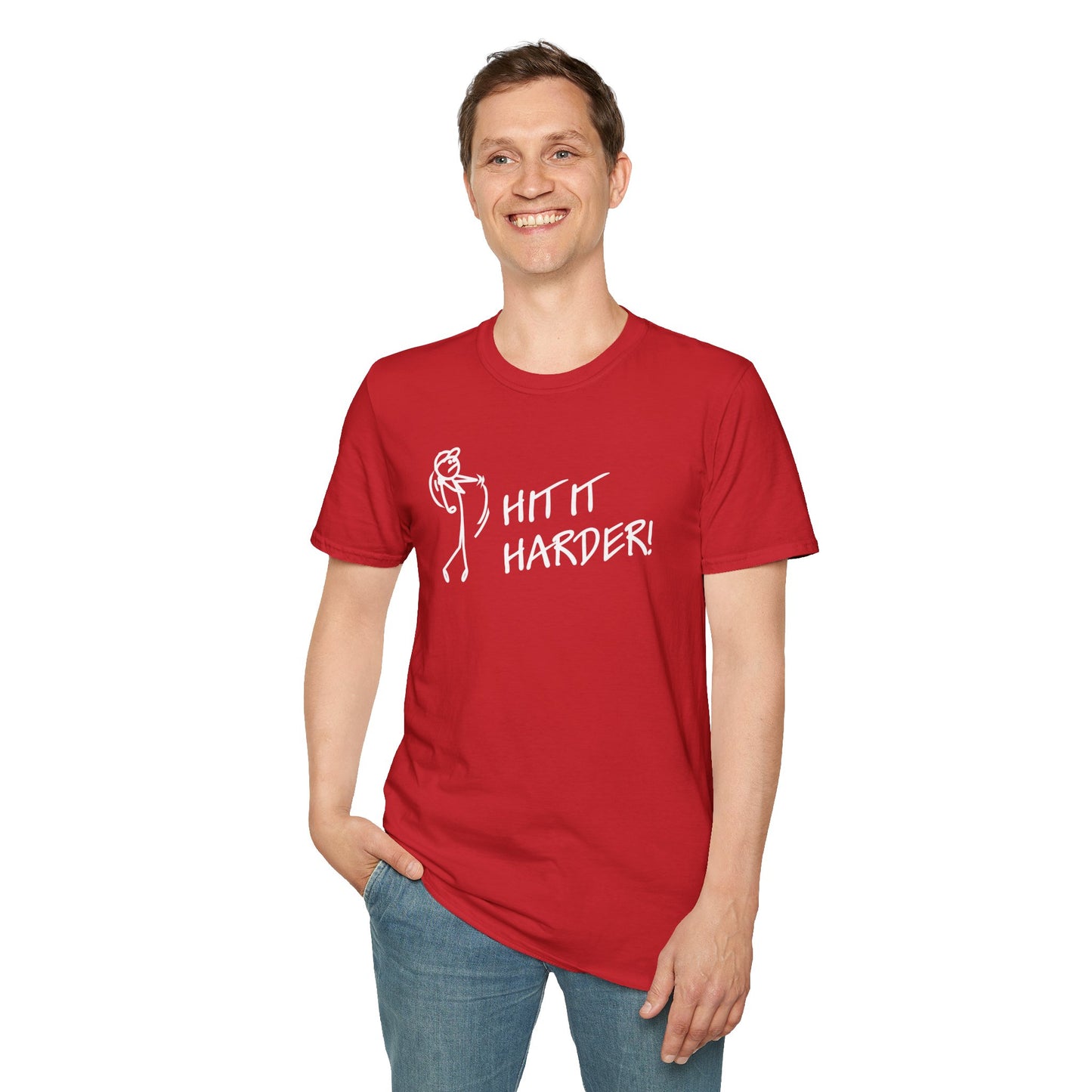 Hit It Harder - Men's T-Shirt