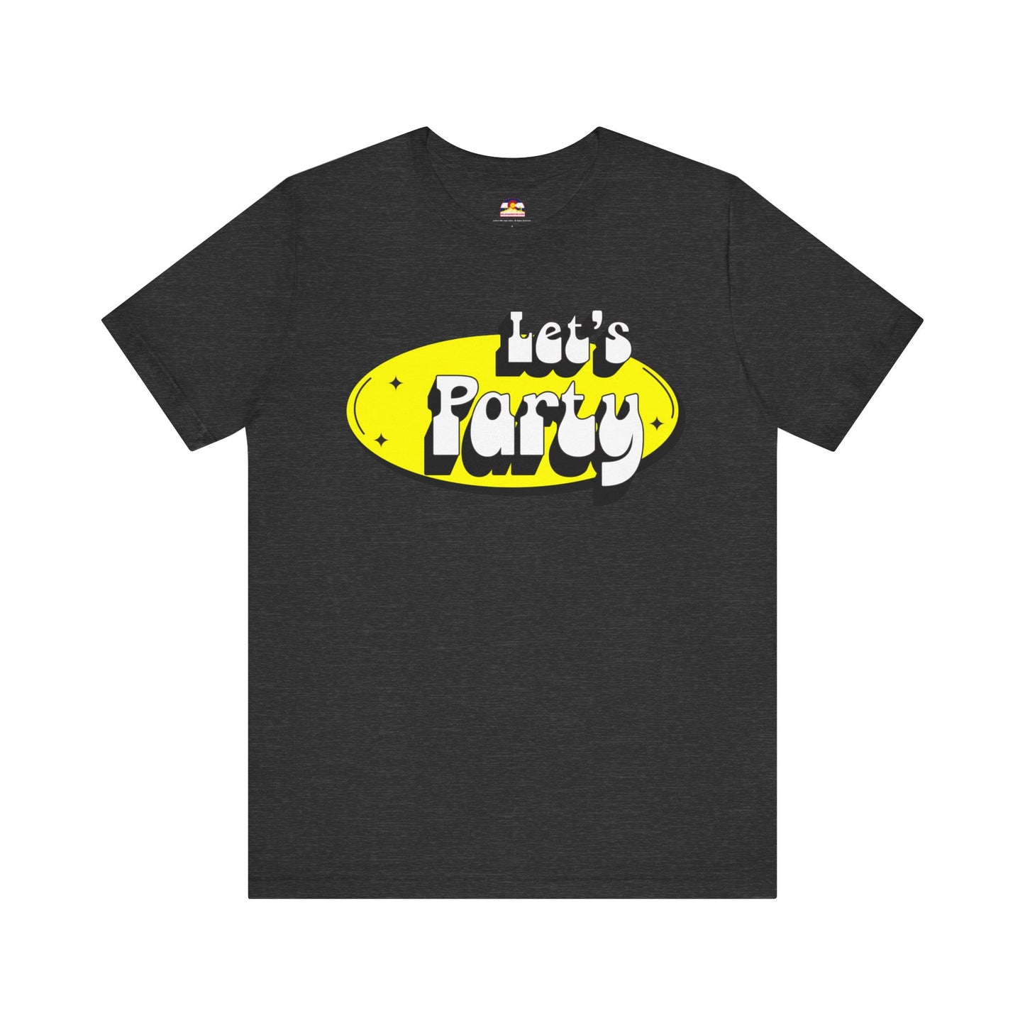 Let's Party T-Shirt