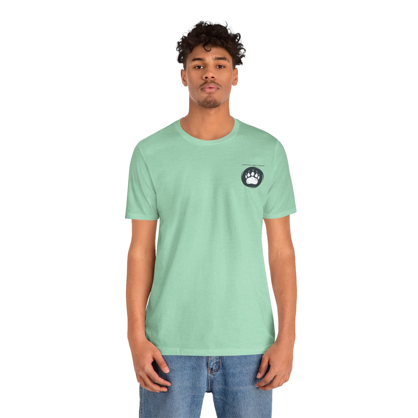 Shhh Do You Hear Something - Colorado T-Shirt Jersey Short Sleeve Tee