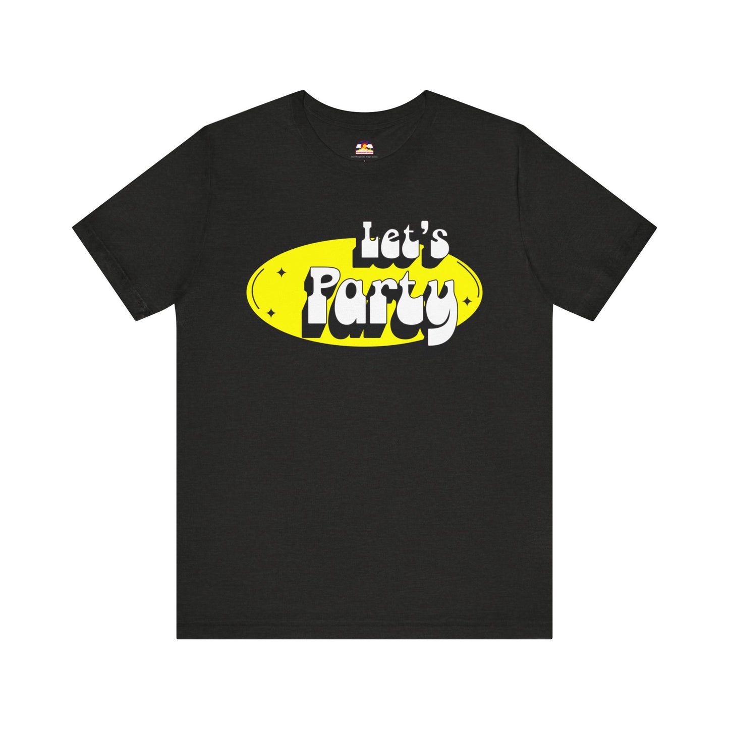 Let's Party T-Shirt
