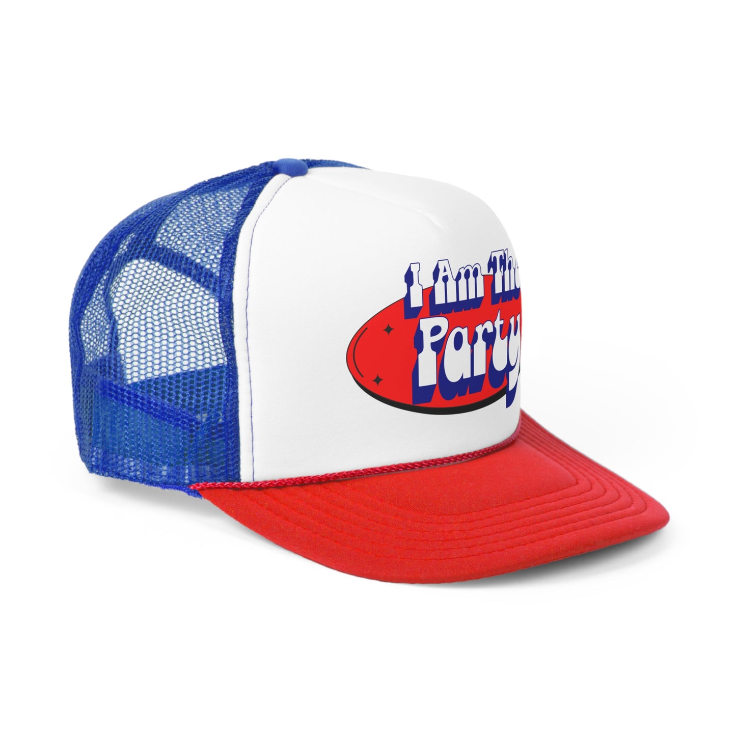 I Am The Party Trucker Cap