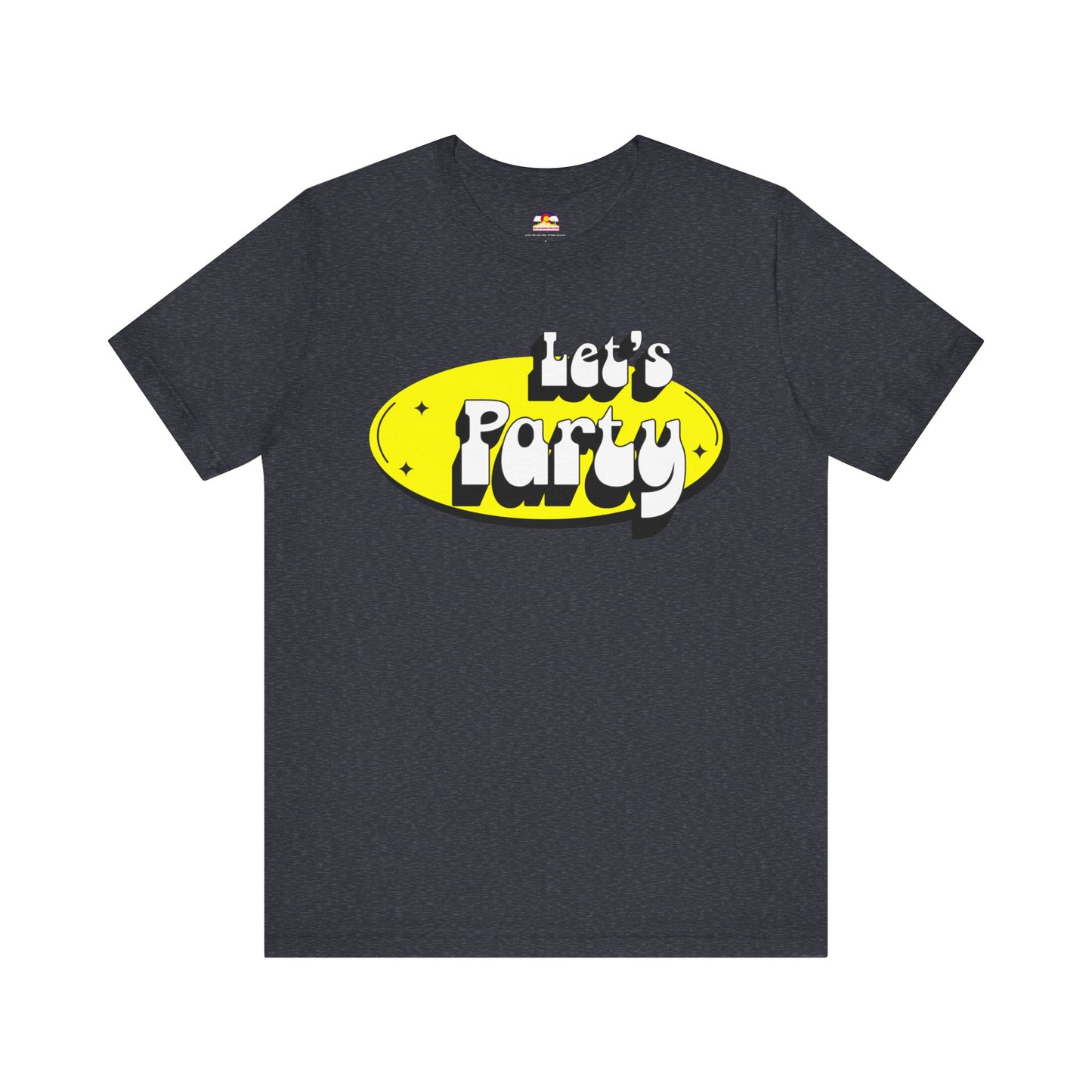 Let's Party T-Shirt