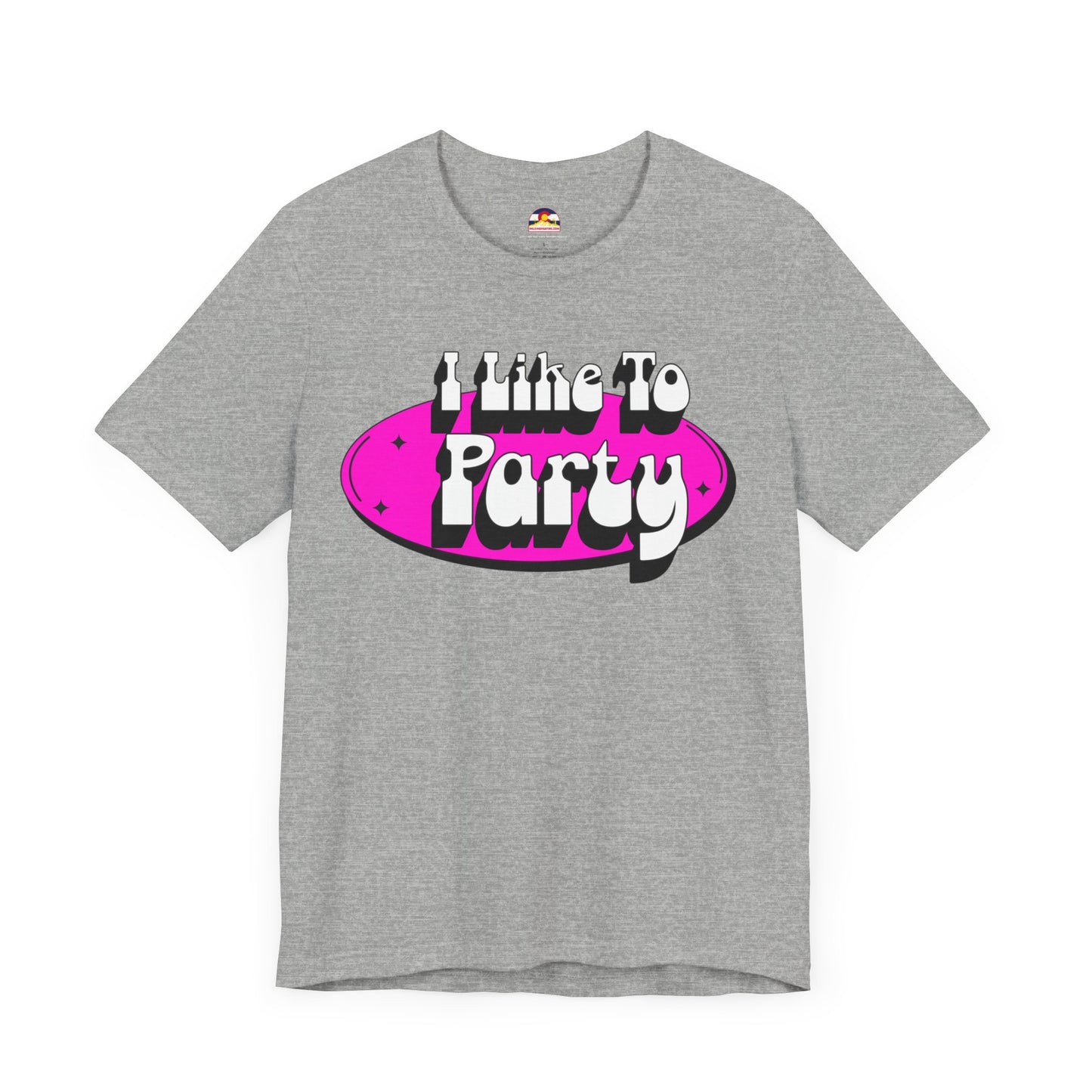 I Like To Party T-Shirt