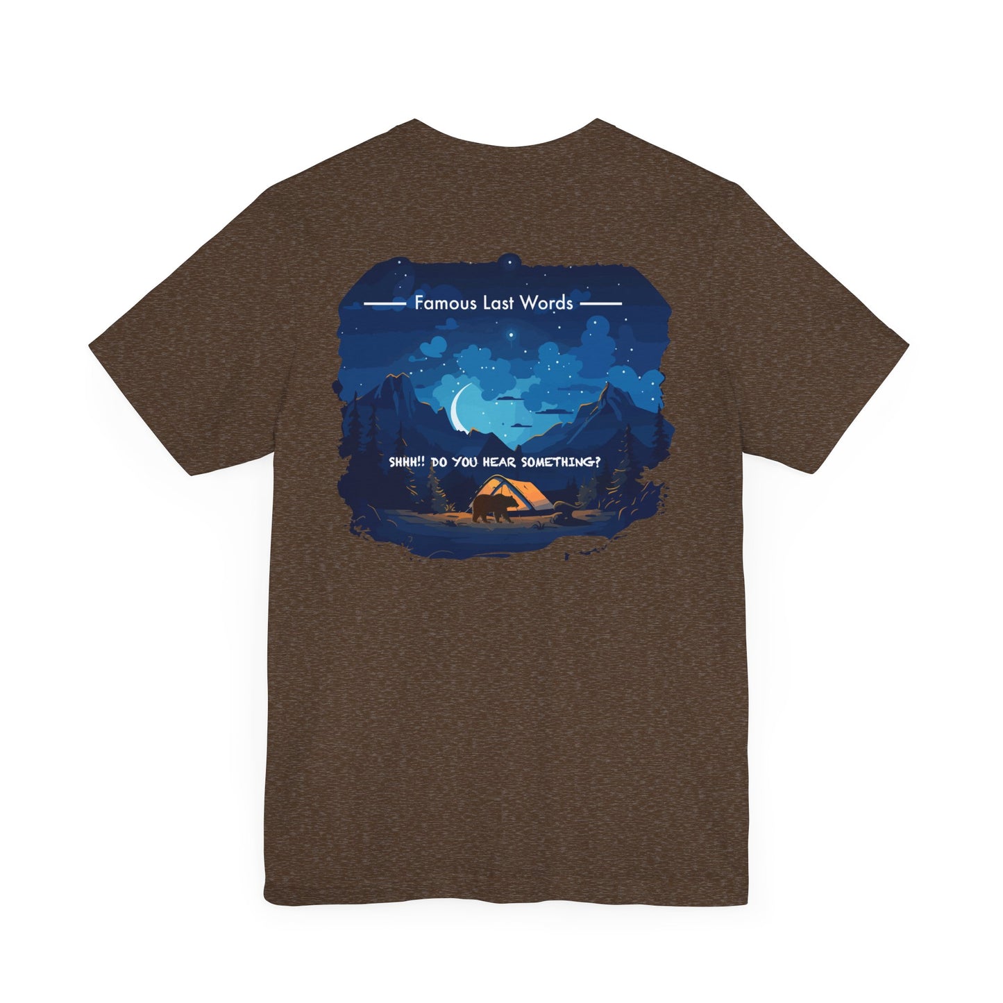 Shhh Do You Hear Something - Colorado T-Shirt Jersey Short Sleeve Tee