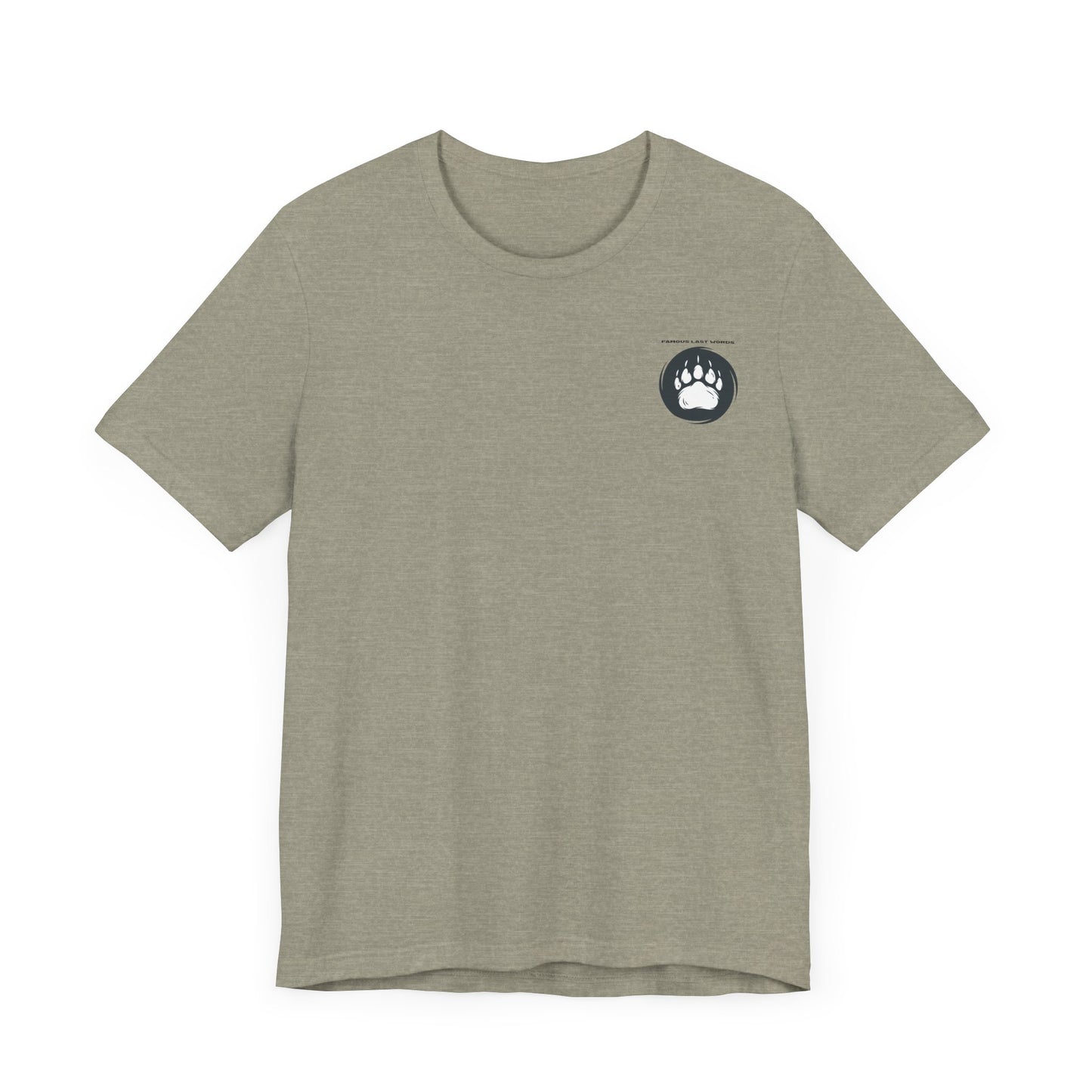 Shhh Do You Hear Something - Colorado T-Shirt Jersey Short Sleeve Tee