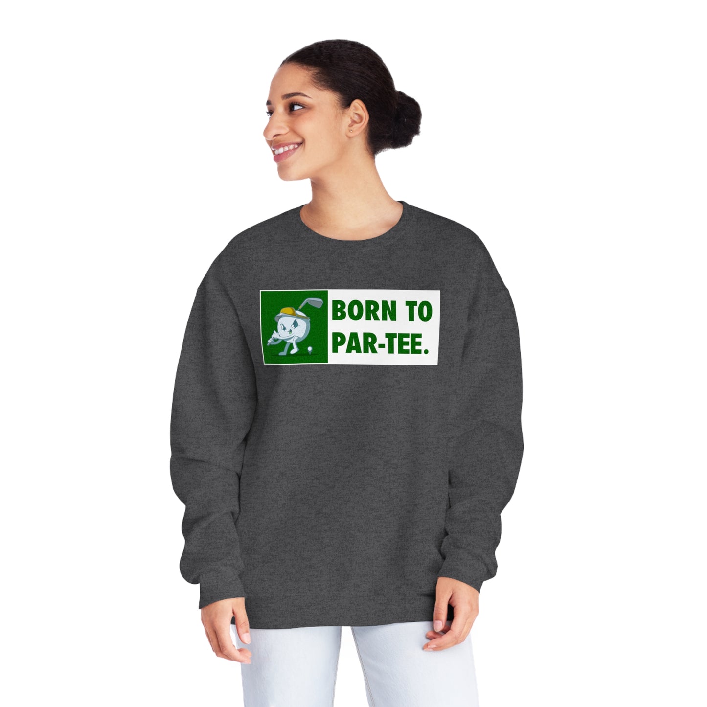 Born To "Par Tee" Sweatshirt