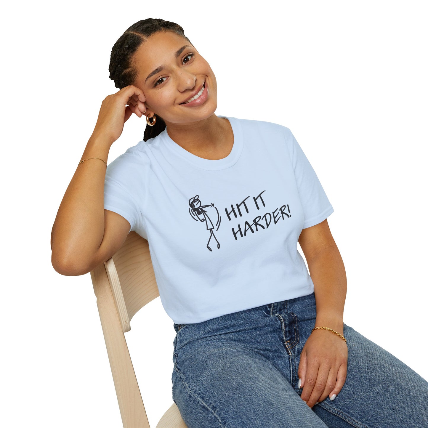 Hit It Harder - Women's T-Shirt