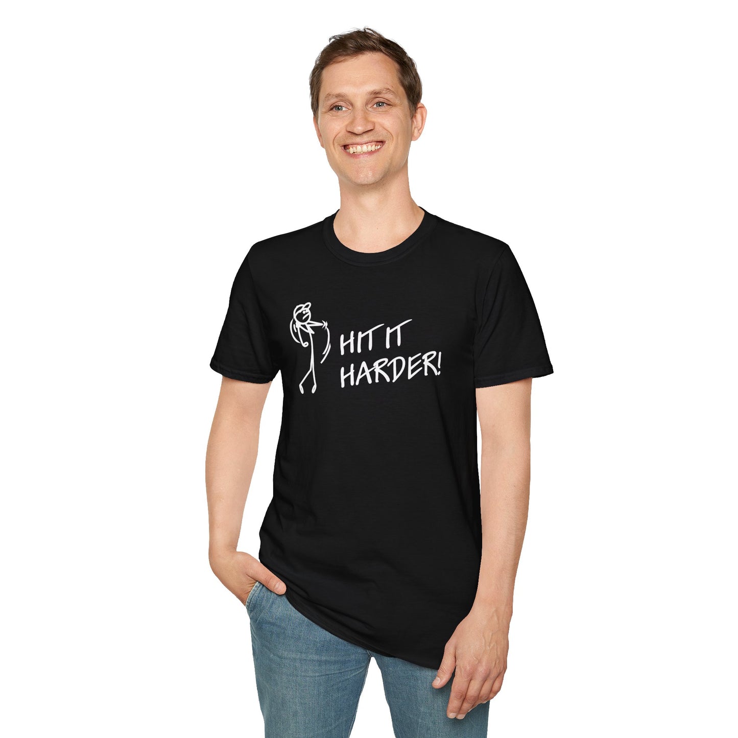 Hit It Harder - Men's T-Shirt