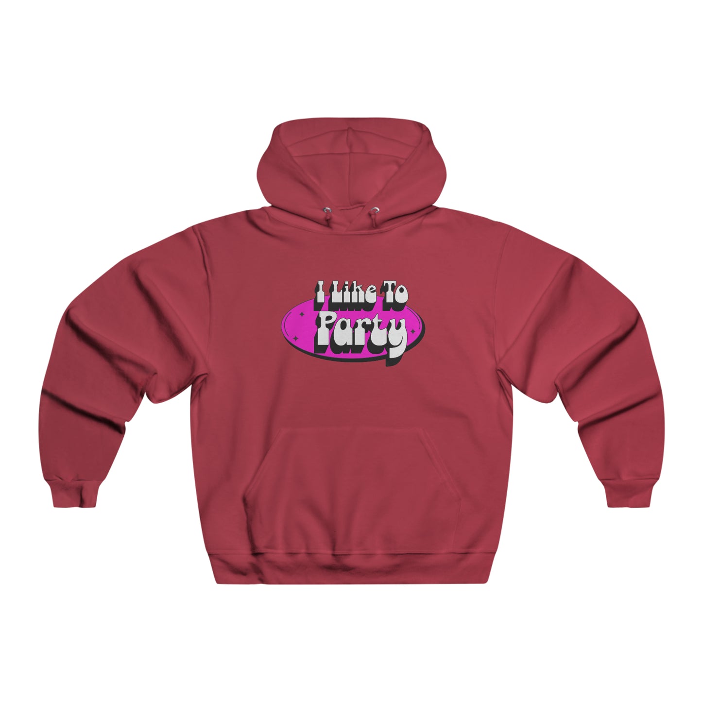 I Like To Party Hoodie