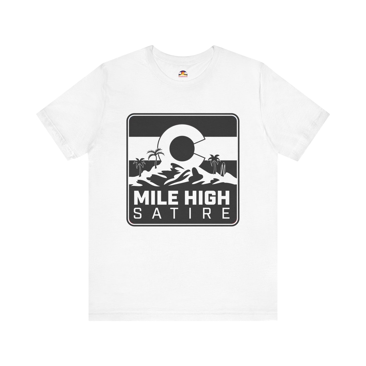 Mile High Satire T-Shirt - B&W Square Logo