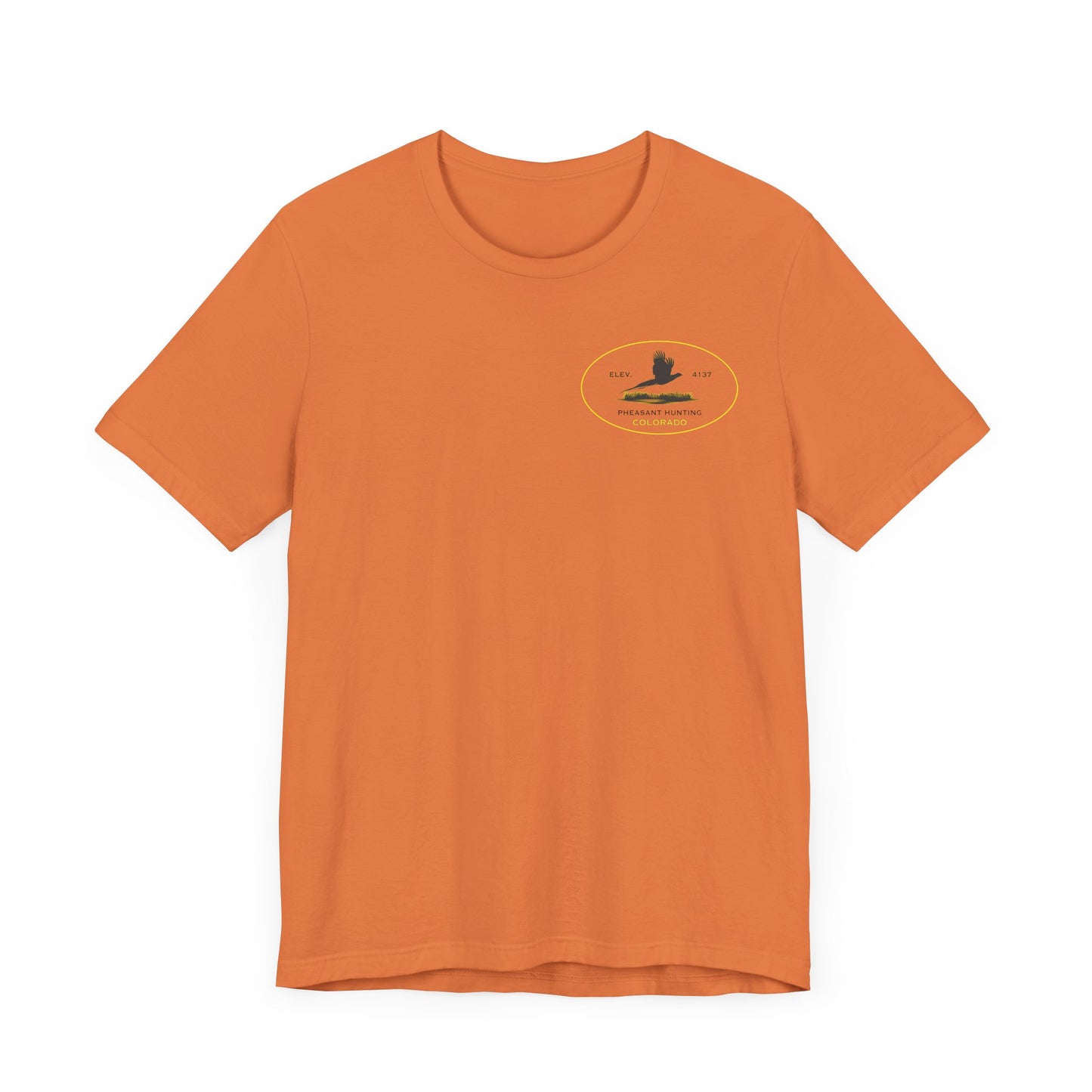 Pheasant Hunting Don't Suck - Colorado T-Shirt Jersey Short Sleeve Tee