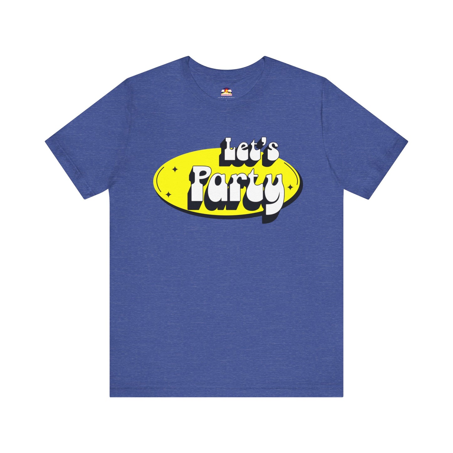 Let's Party T-Shirt