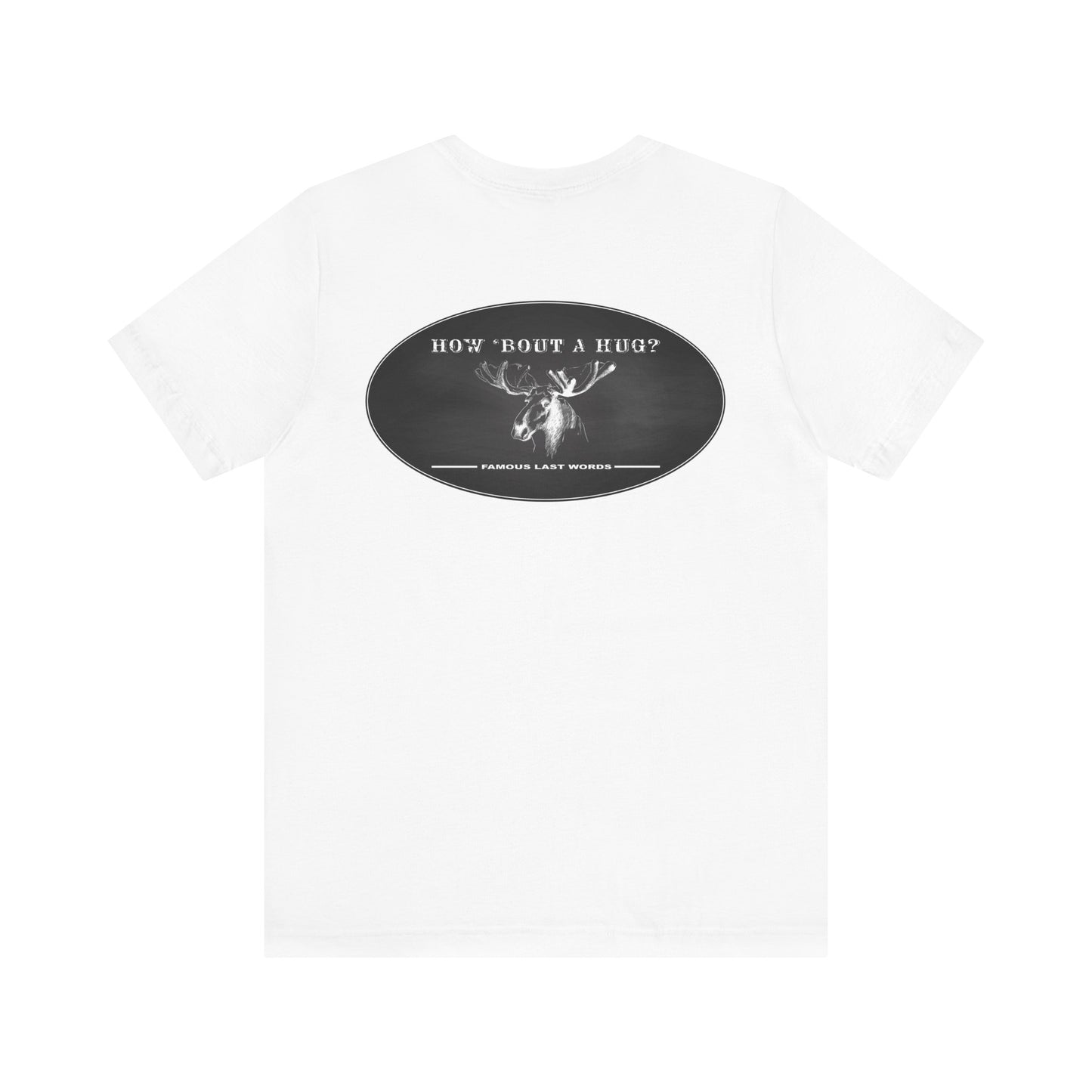 How 'Bout a Hug - Colorado T-Shirt Jersey Short Sleeve Tee
