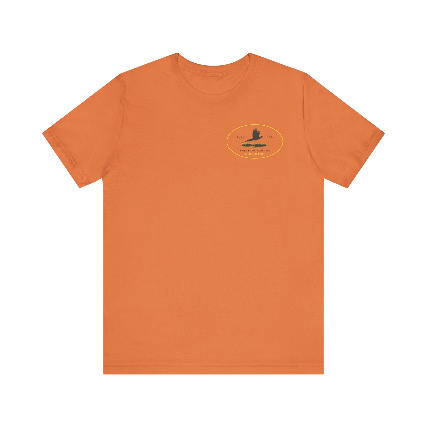 Pheasant Hunting Don't Suck - Colorado T-Shirt Jersey Short Sleeve Tee