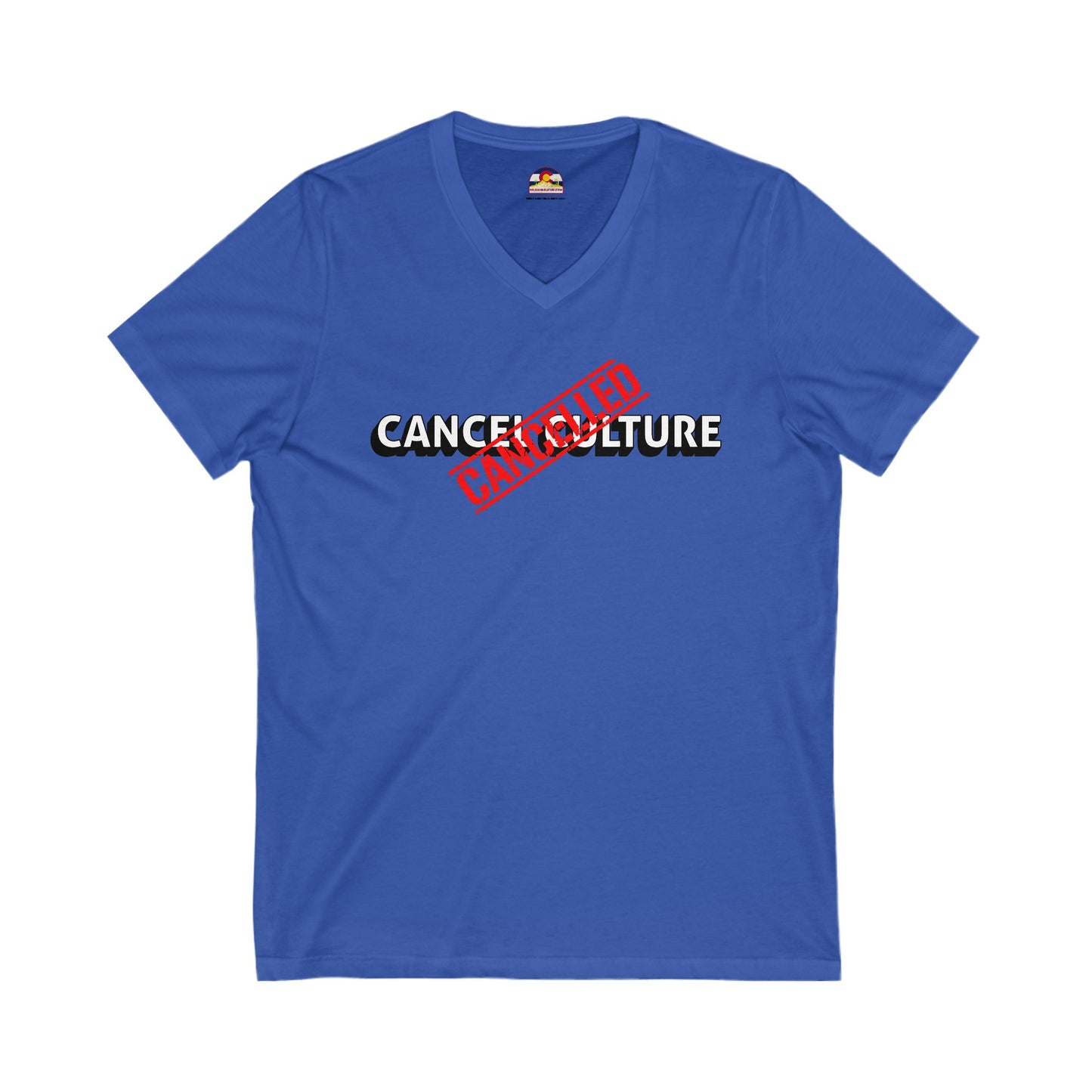 Cancel Culture is Cancelled T-Shirt V-Neck