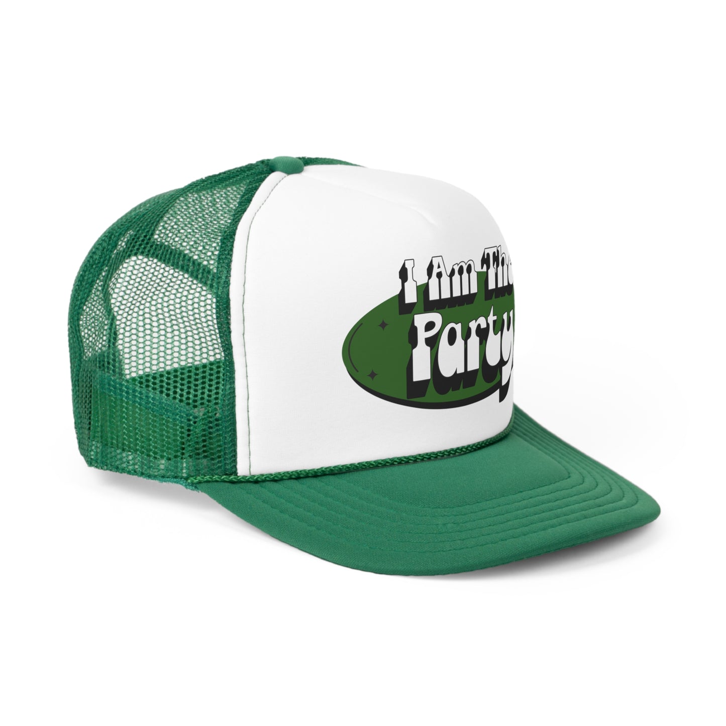 I Am The Party Trucker Cap