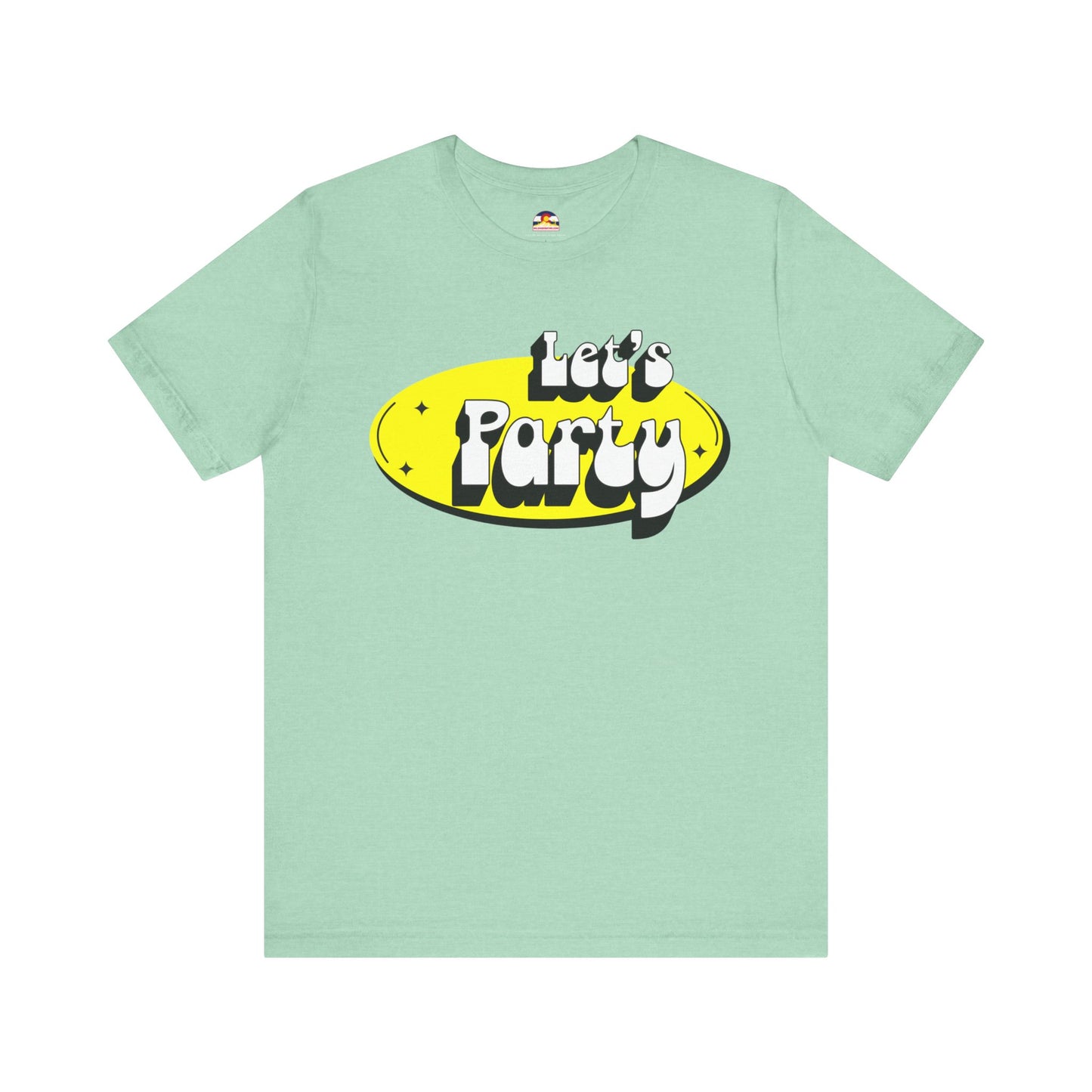 Let's Party T-Shirt