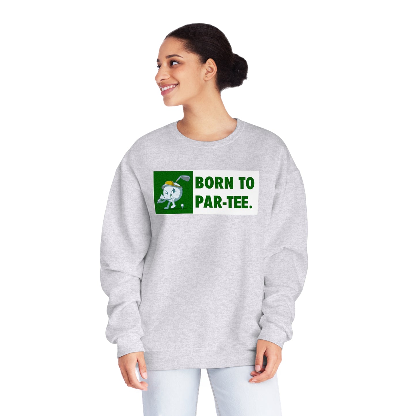Born To "Par Tee" Sweatshirt