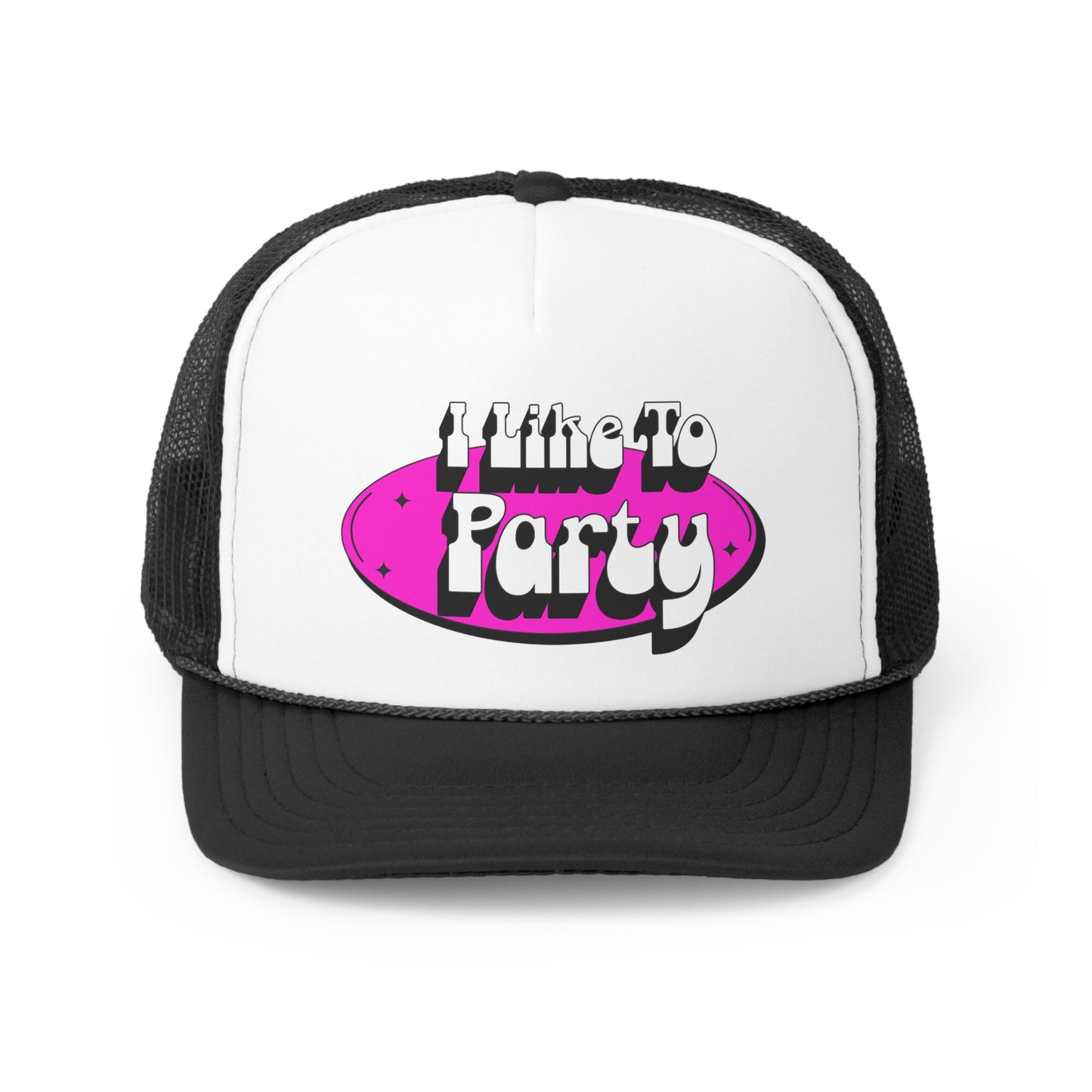 I Like To Party Trucker Cap