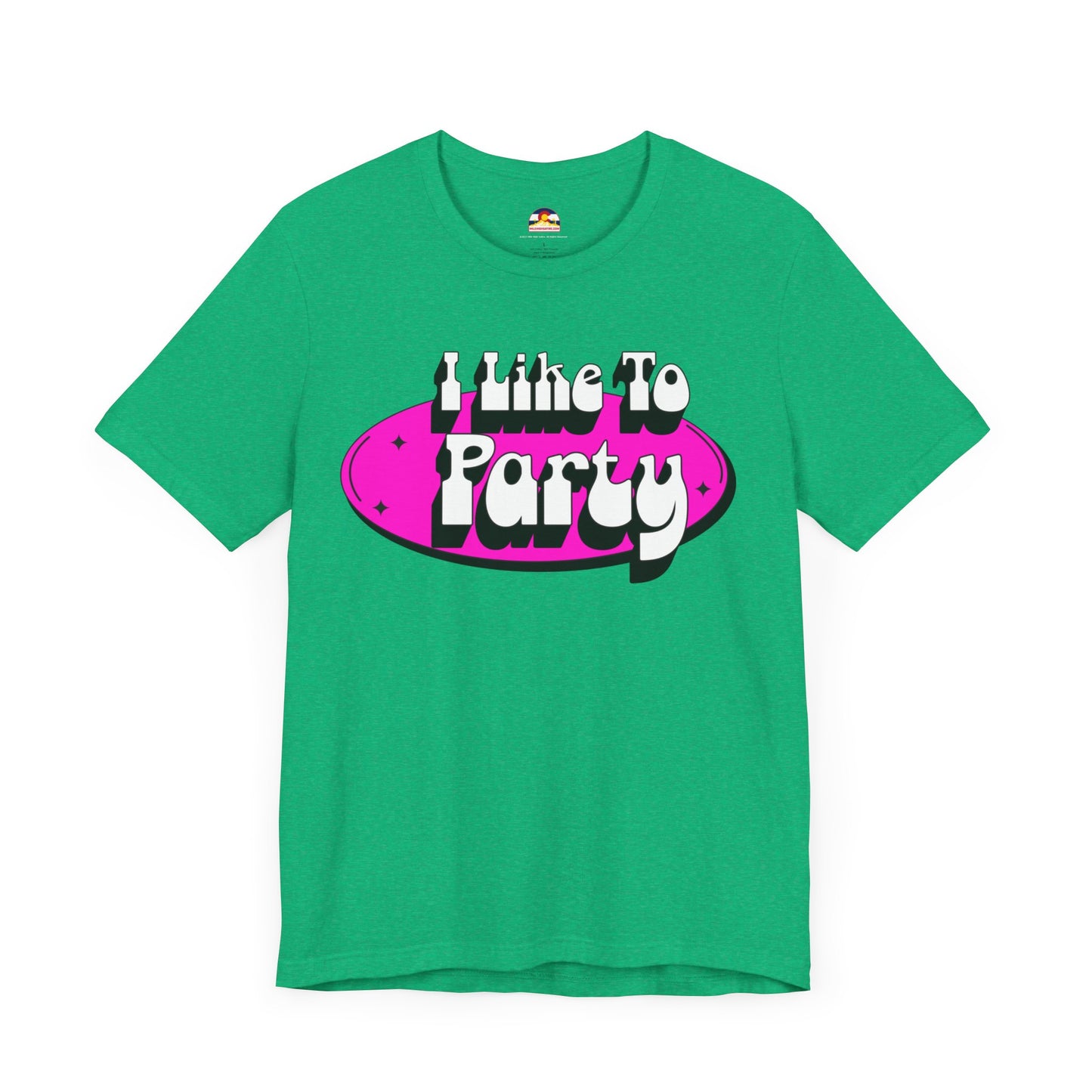 I Like To Party T-Shirt