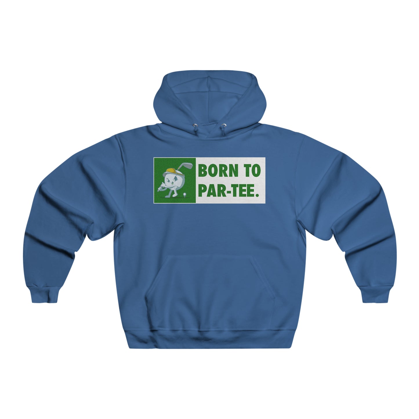 Born To "Par"-Tee Hoodie