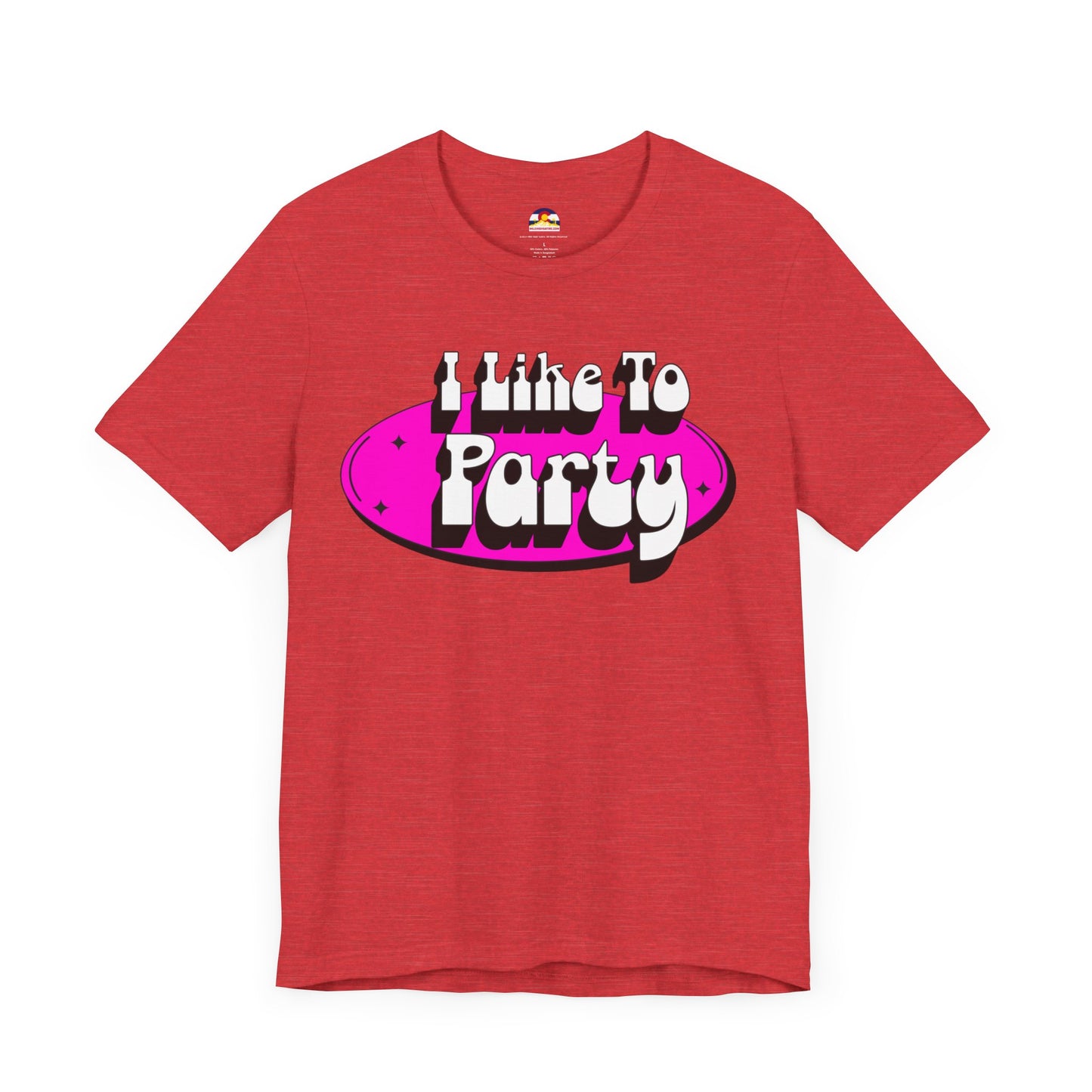I Like To Party T-Shirt