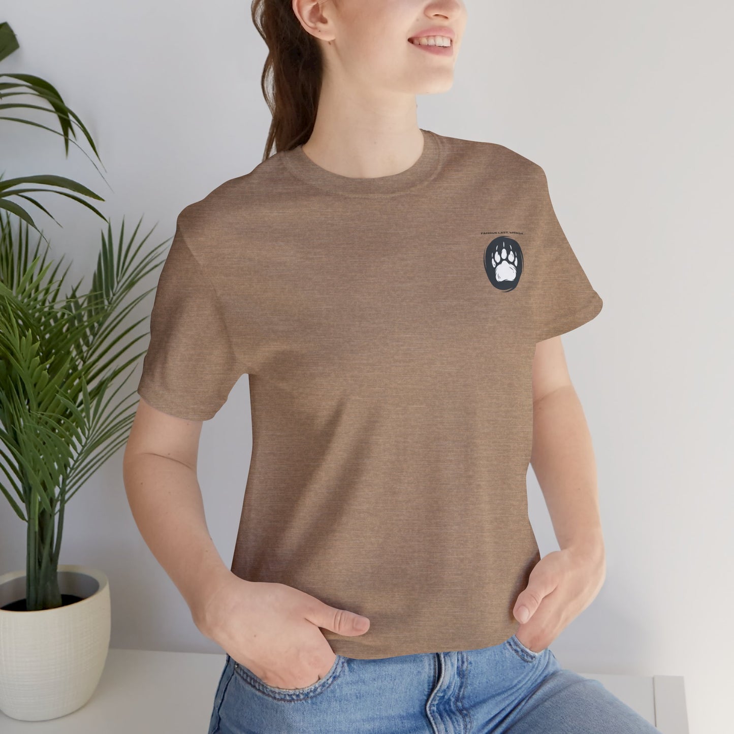 Shhh Do You Hear Something - Colorado T-Shirt Jersey Short Sleeve Tee