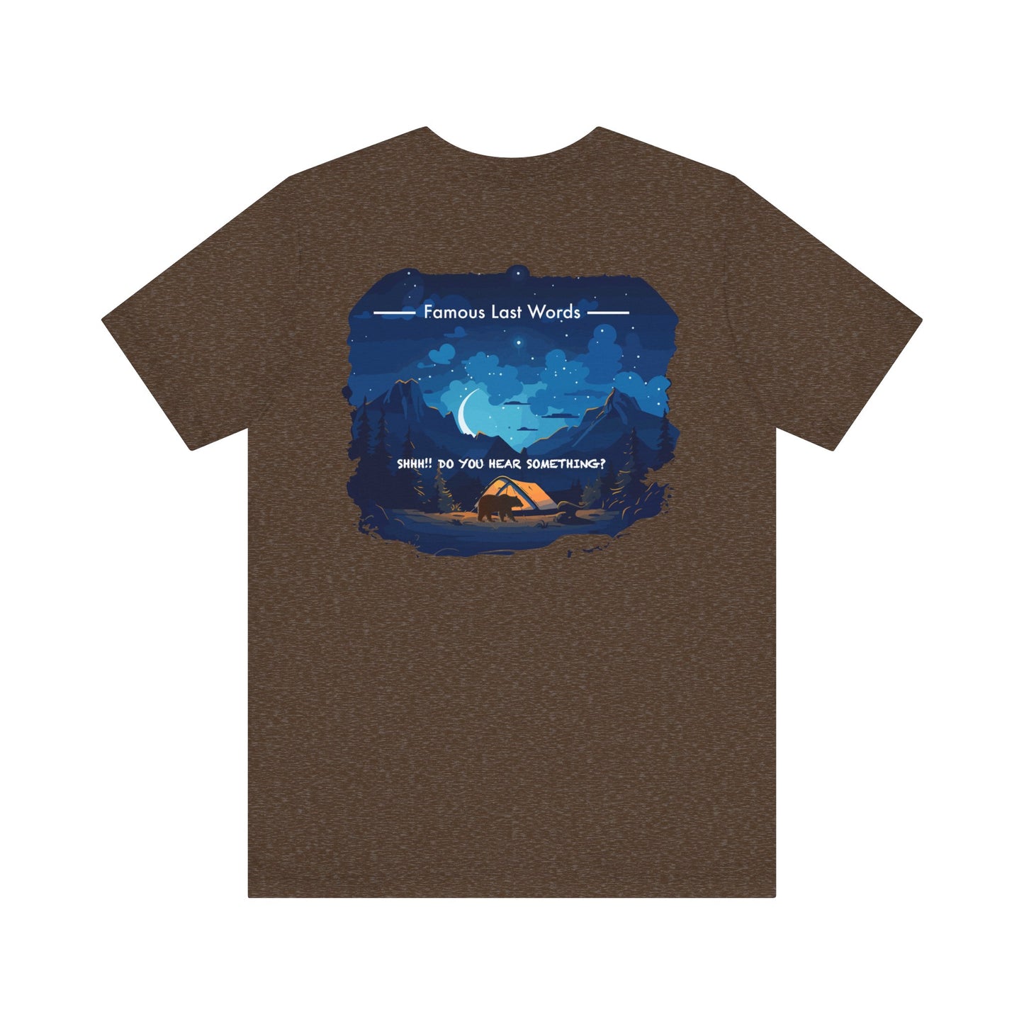 Shhh Do You Hear Something - Colorado T-Shirt Jersey Short Sleeve Tee