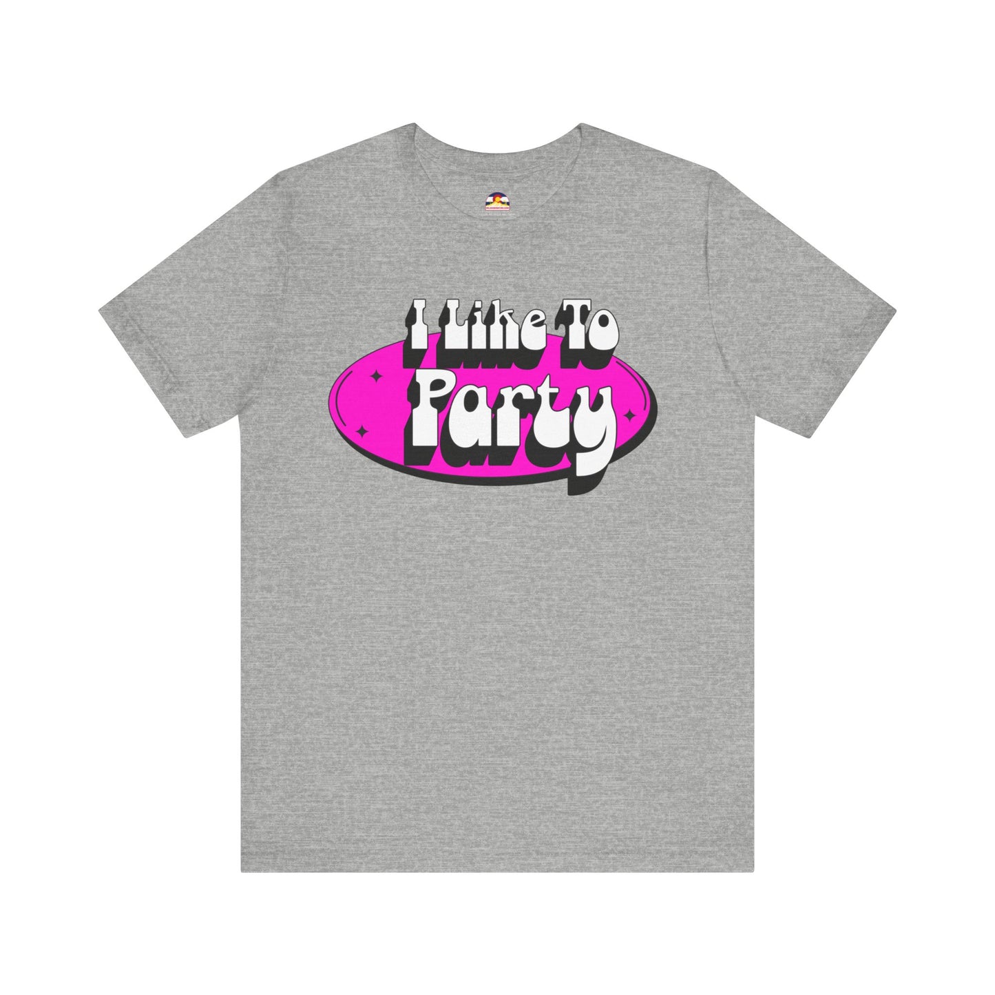 I Like To Party T-Shirt
