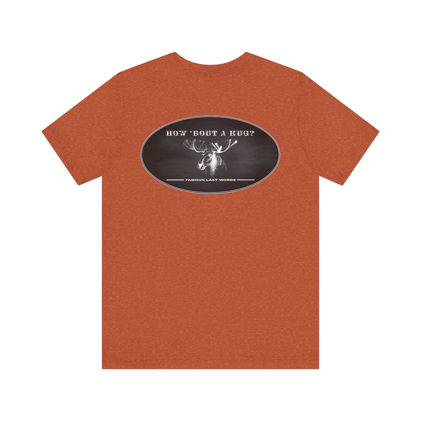 How 'Bout a Hug - Colorado T-Shirt Jersey Short Sleeve Tee
