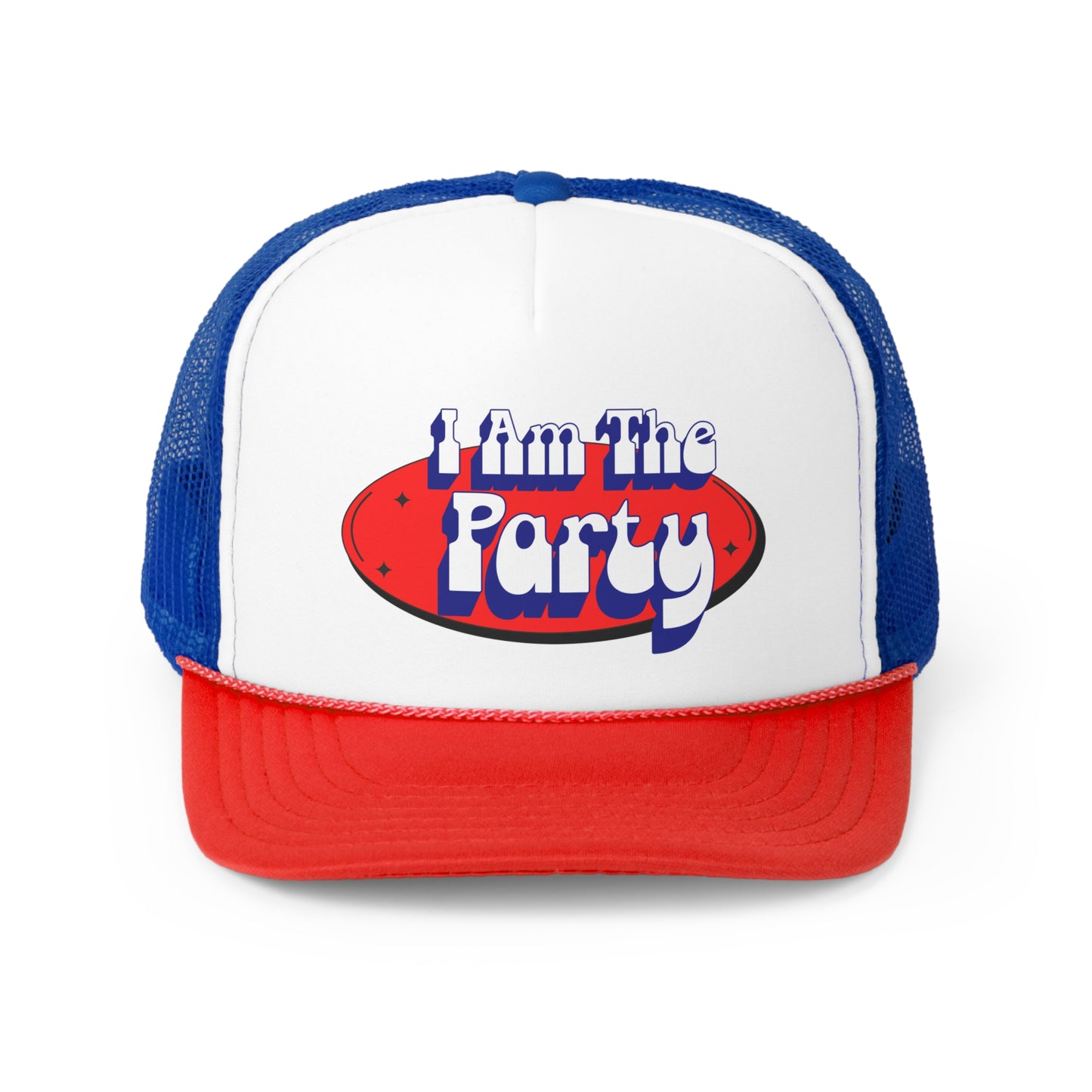 I Am The Party Trucker Cap
