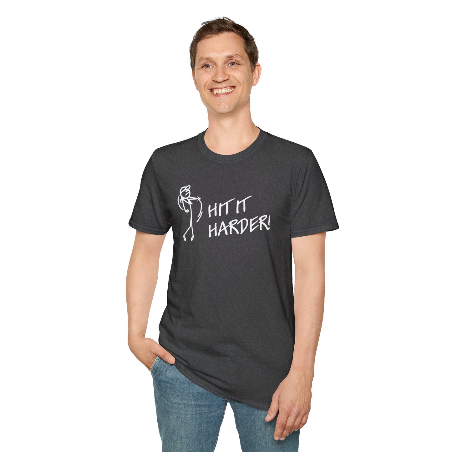 Hit It Harder - Men's T-Shirt