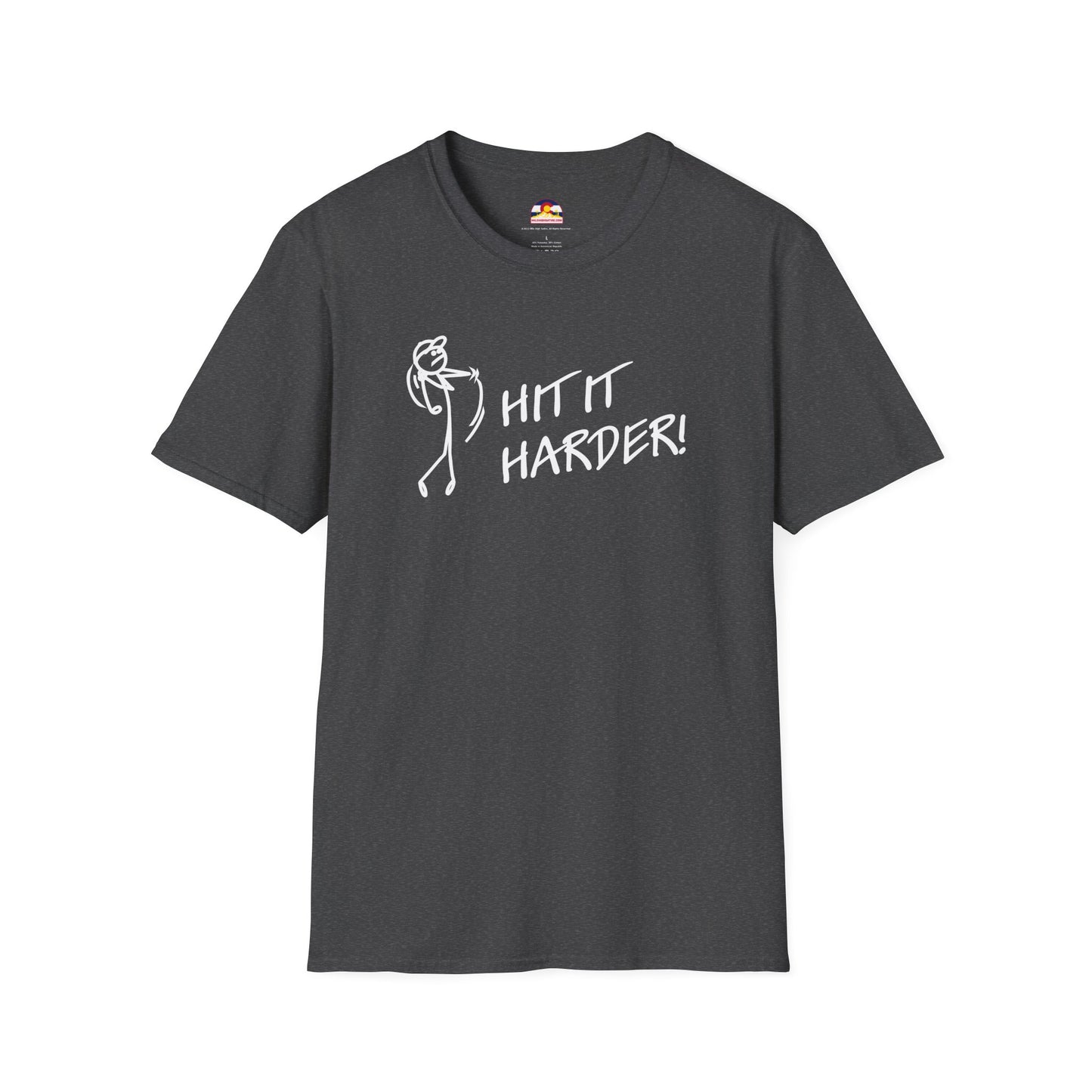 Hit It Harder - Men's T-Shirt