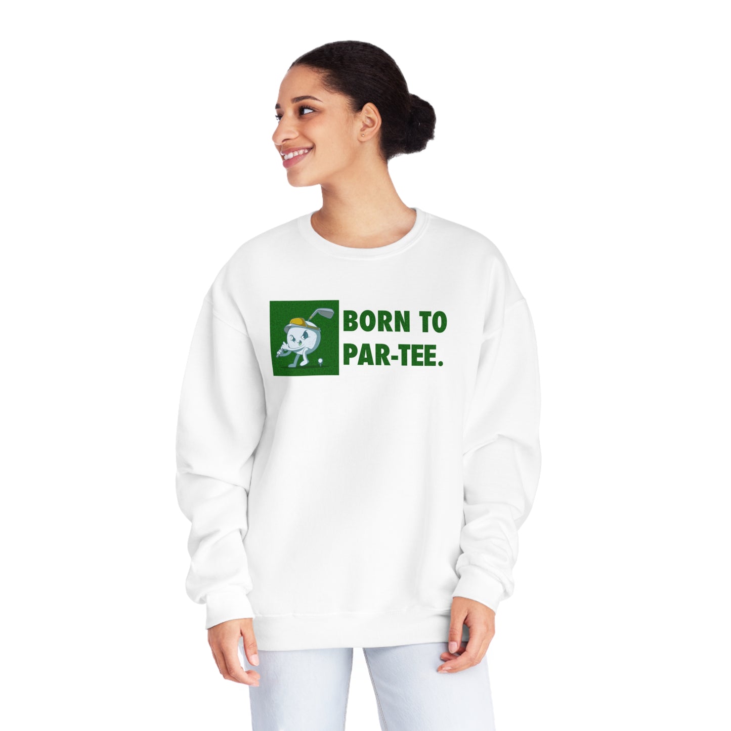 Born To "Par Tee" Sweatshirt