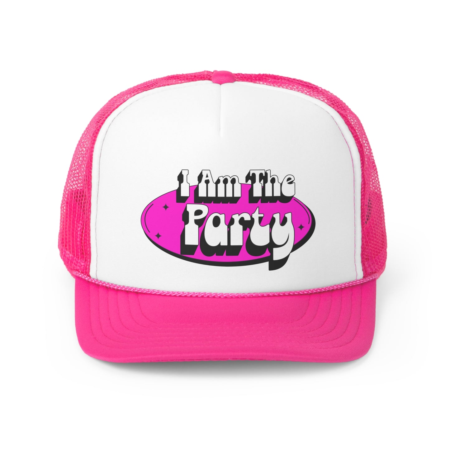 I Am The Party Trucker Cap