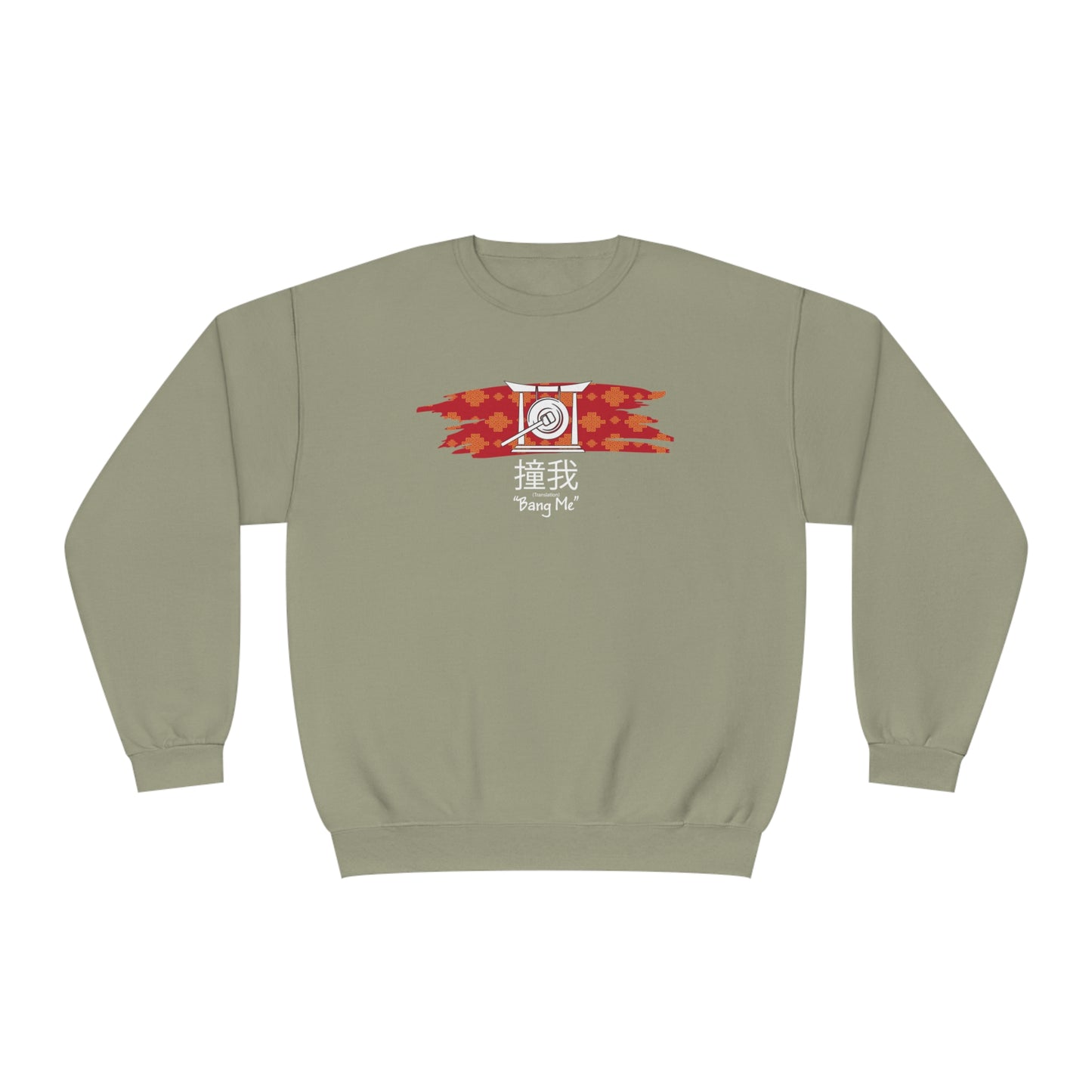 Bang Me Sweatshirt