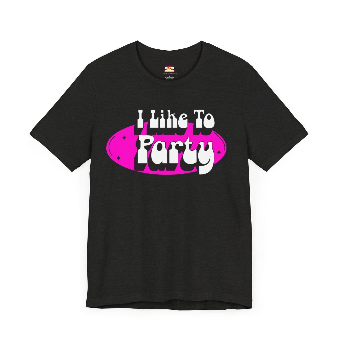 I Like To Party T-Shirt