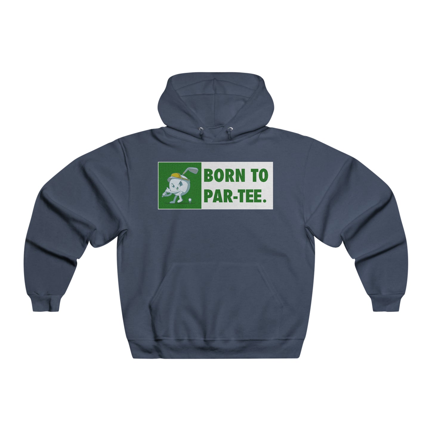Born To "Par"-Tee Hoodie