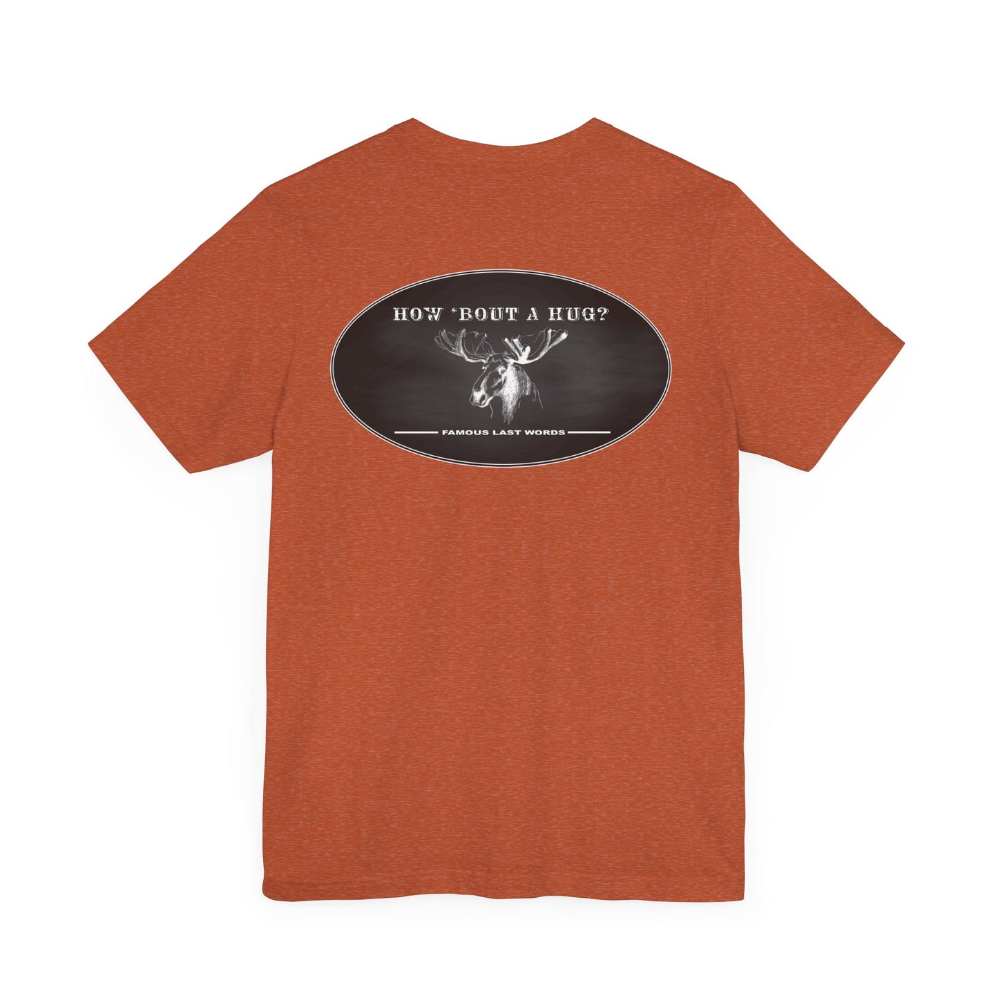 How 'Bout a Hug - Colorado T-Shirt Jersey Short Sleeve Tee