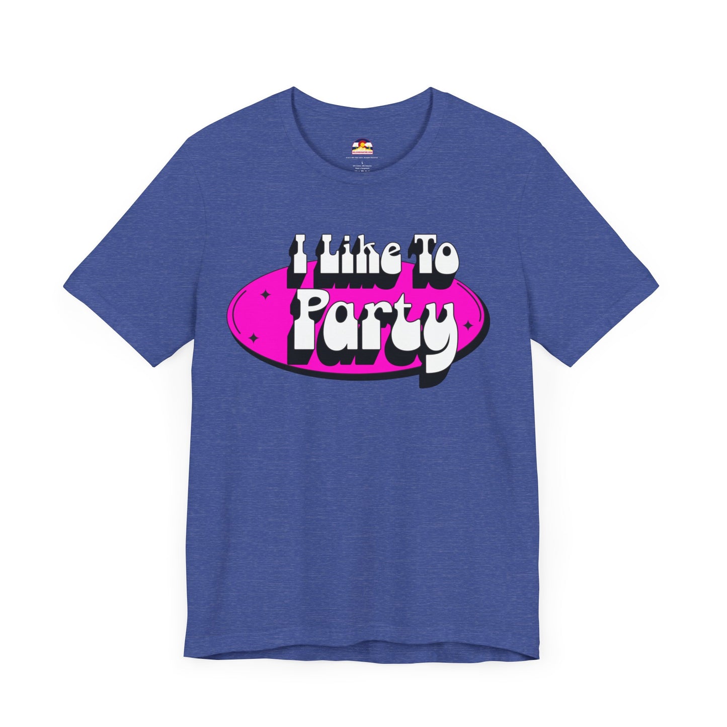 I Like To Party T-Shirt