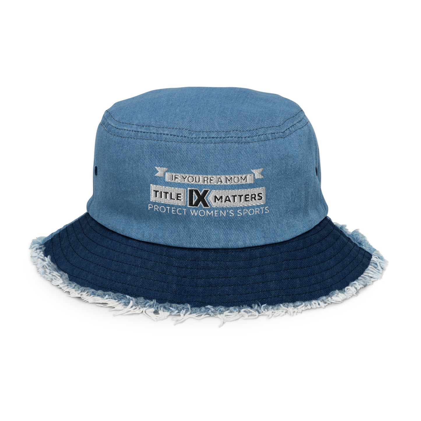 If You're a Mom Distressed denim bucket hat Embroidered