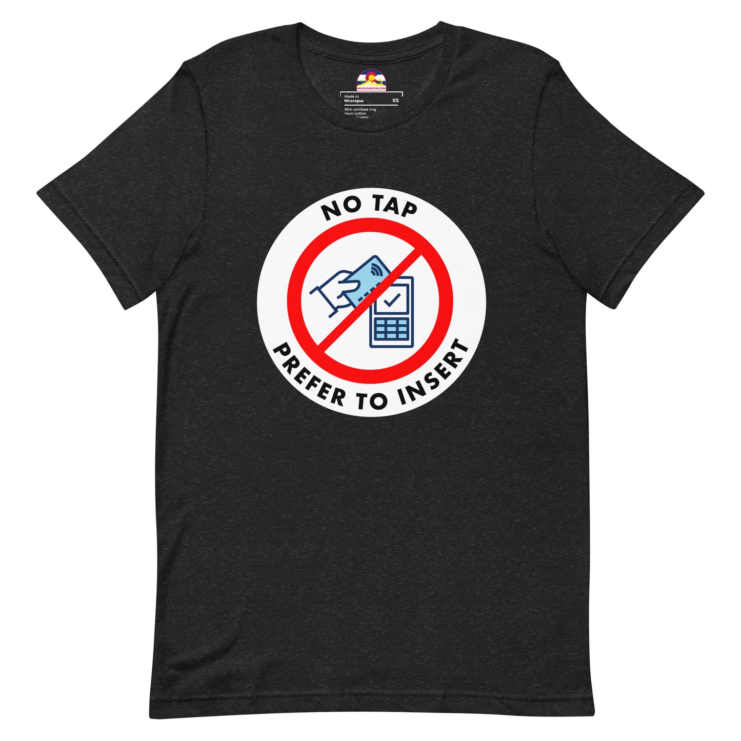 No Tap, I Prefer To Insert T-Shirt