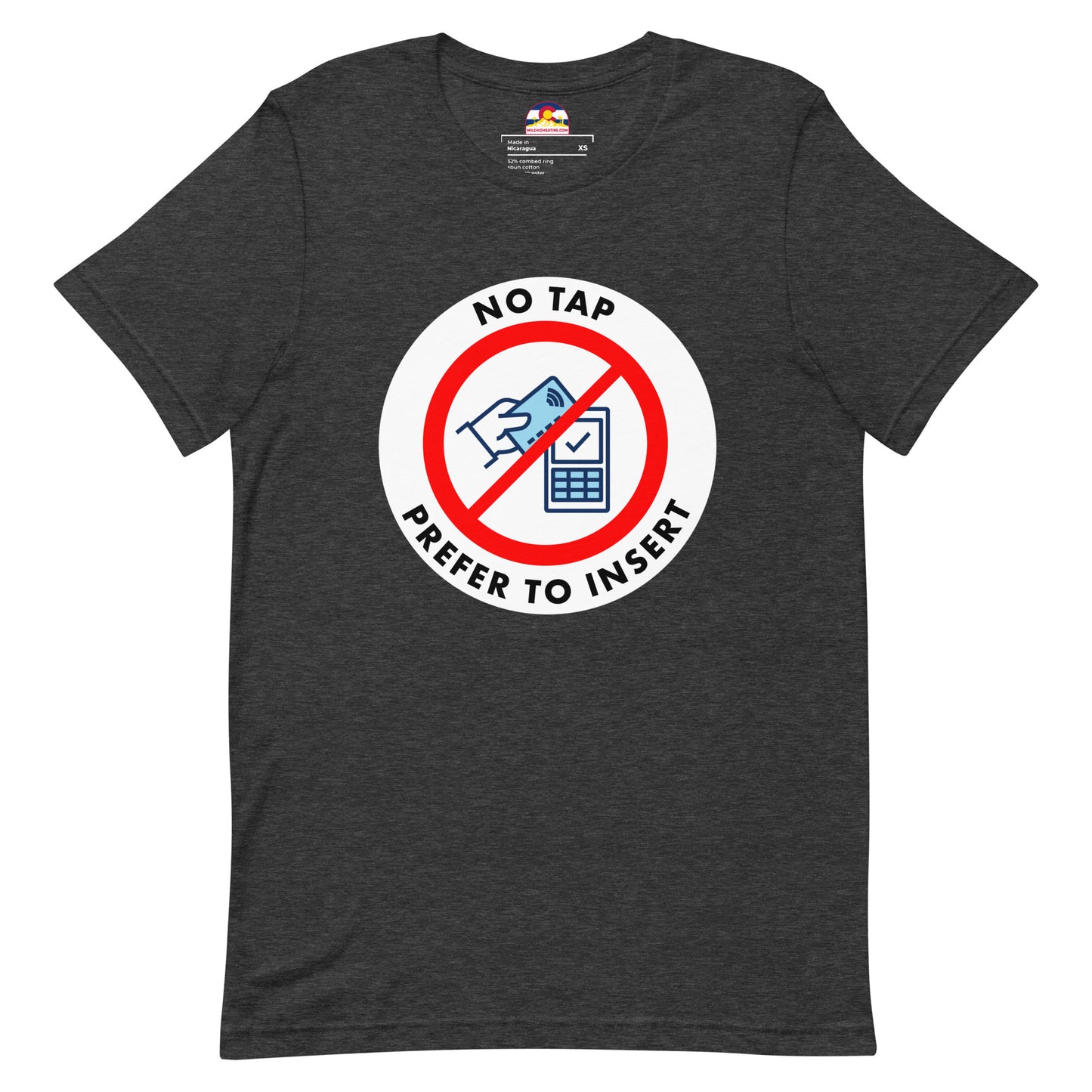 No Tap, I Prefer To Insert T-Shirt