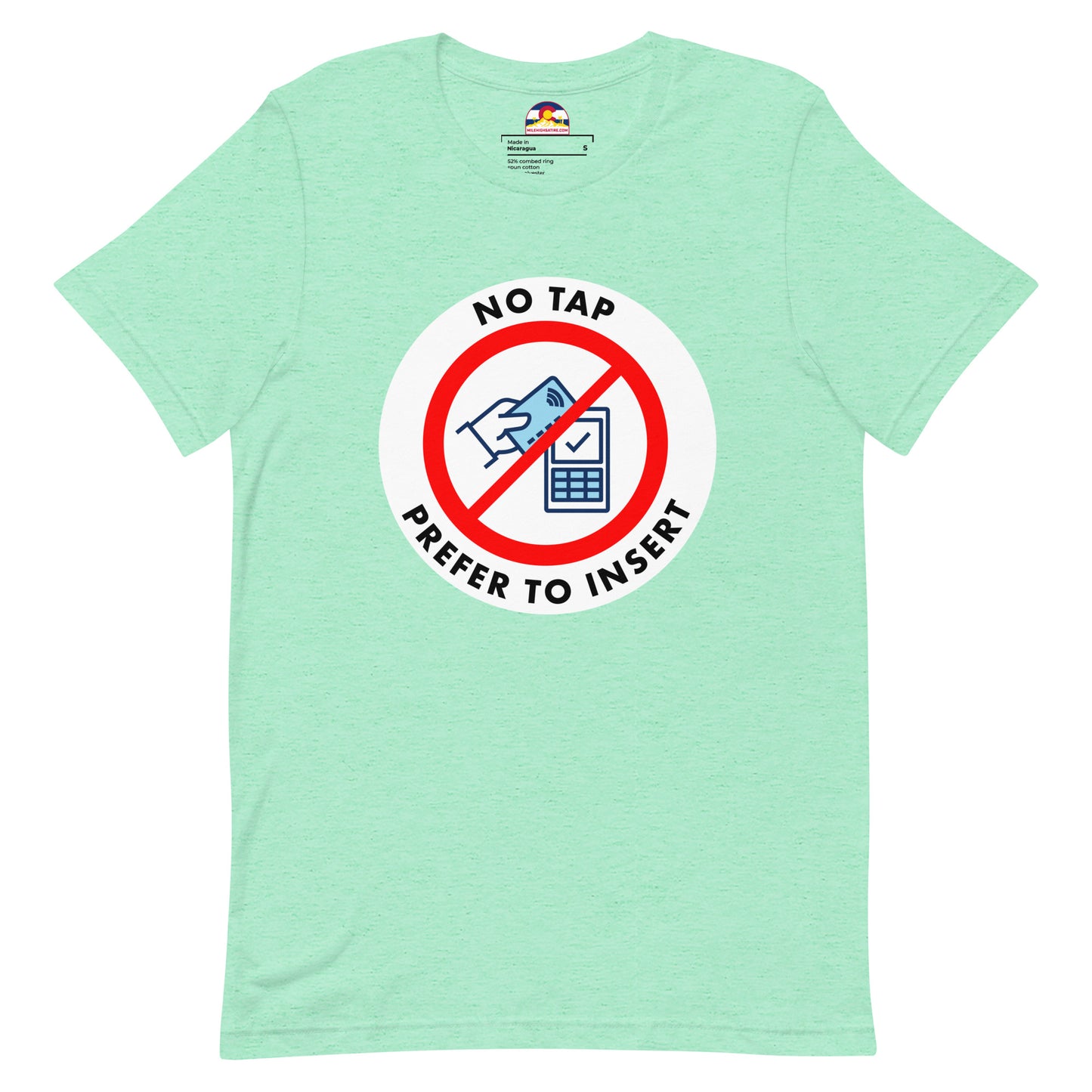 No Tap, I Prefer To Insert T-Shirt