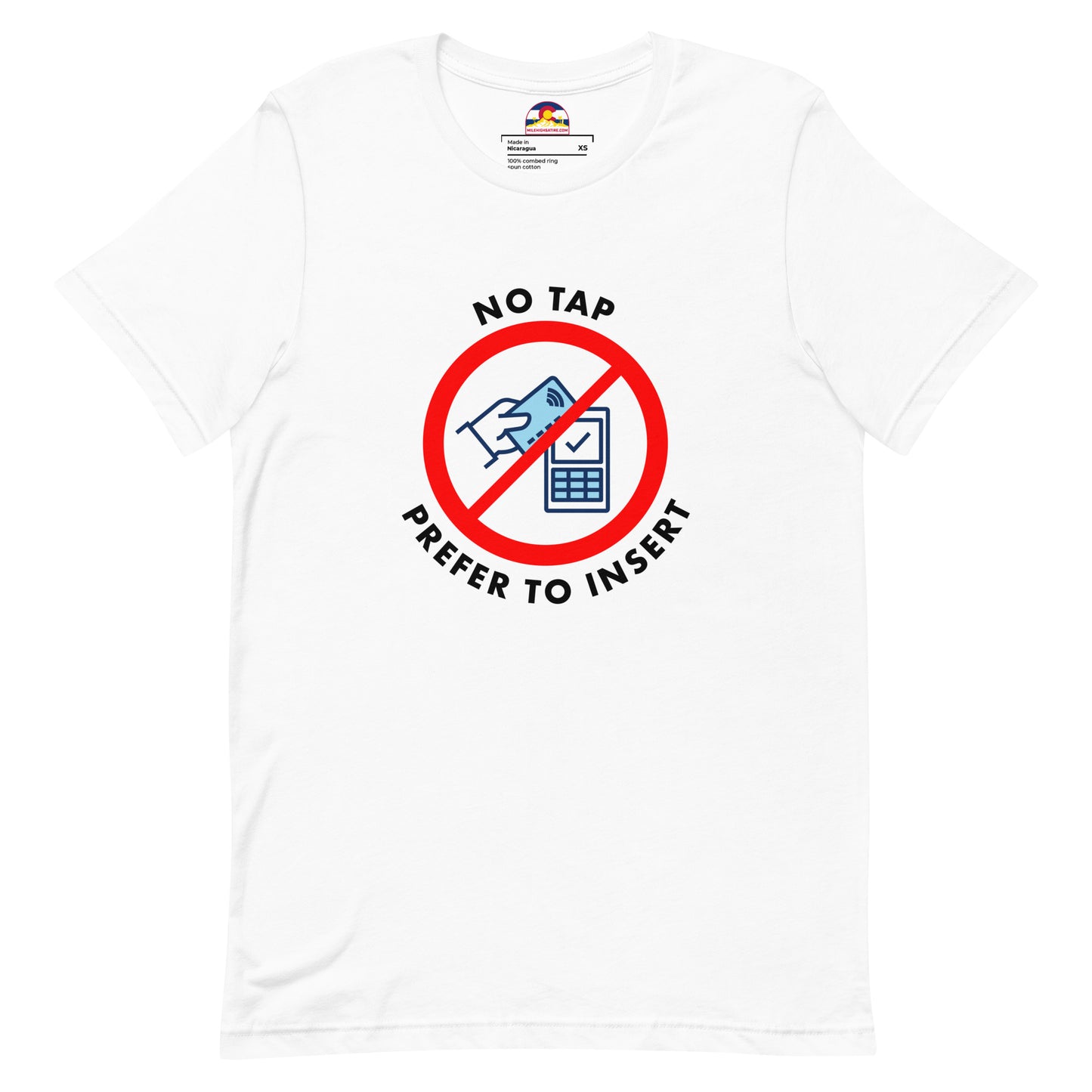No Tap, I Prefer To Insert T-Shirt